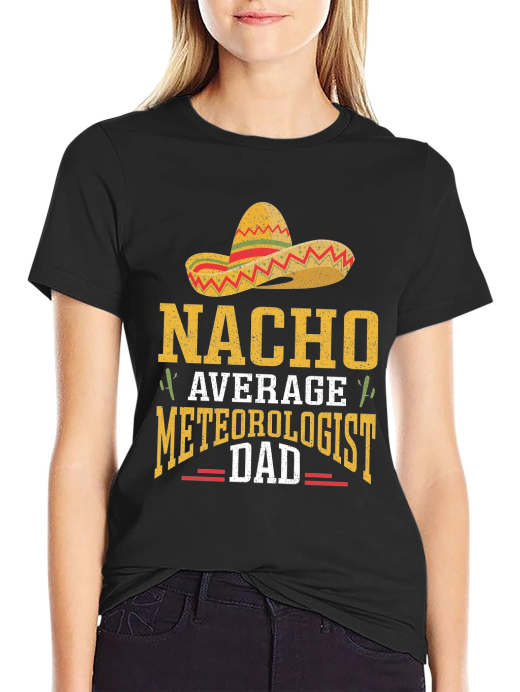 Nacho Average Meteorologist Dad T-Shirt