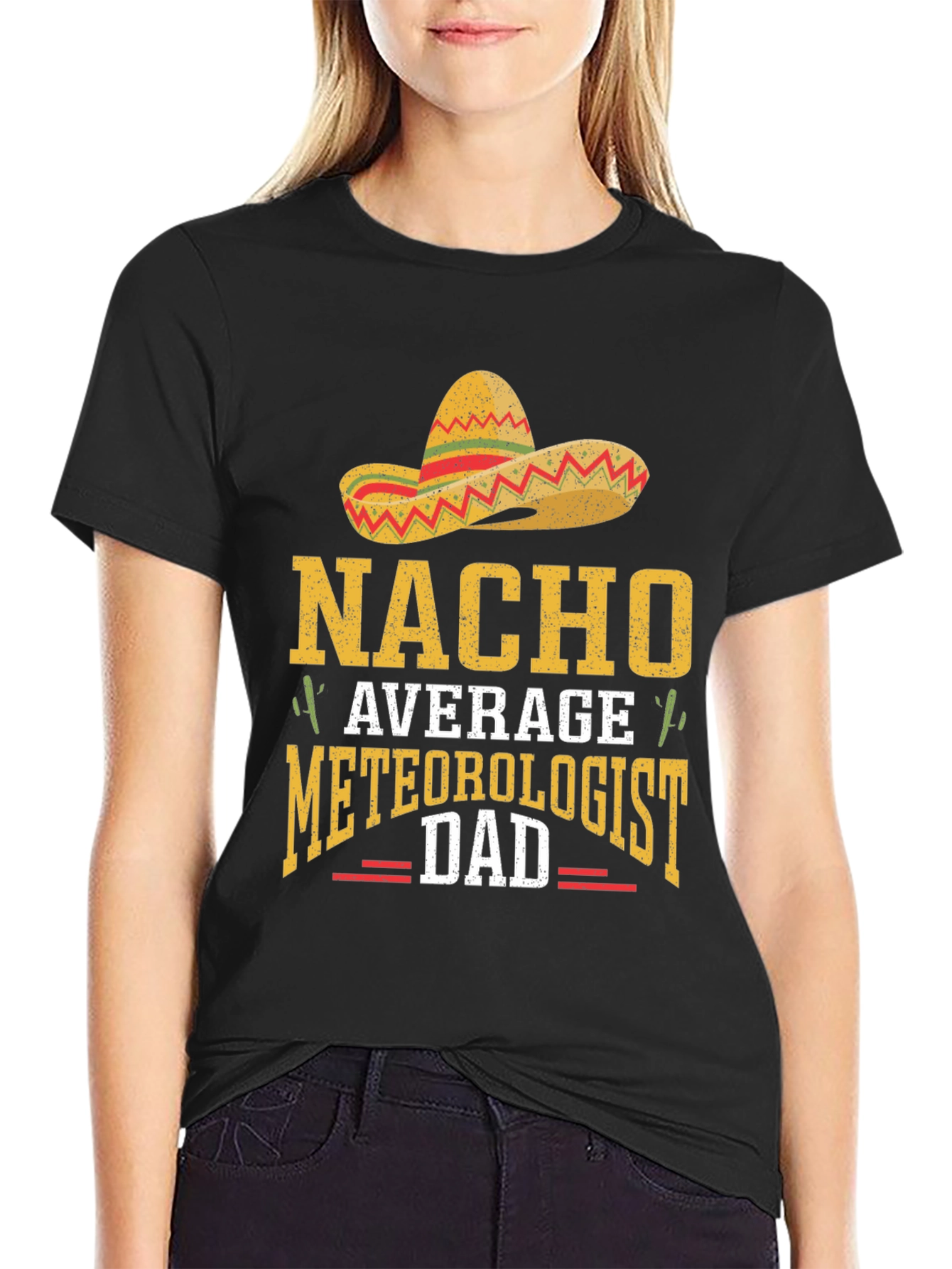 Nacho Average Meteorologist Dad T-Shirt