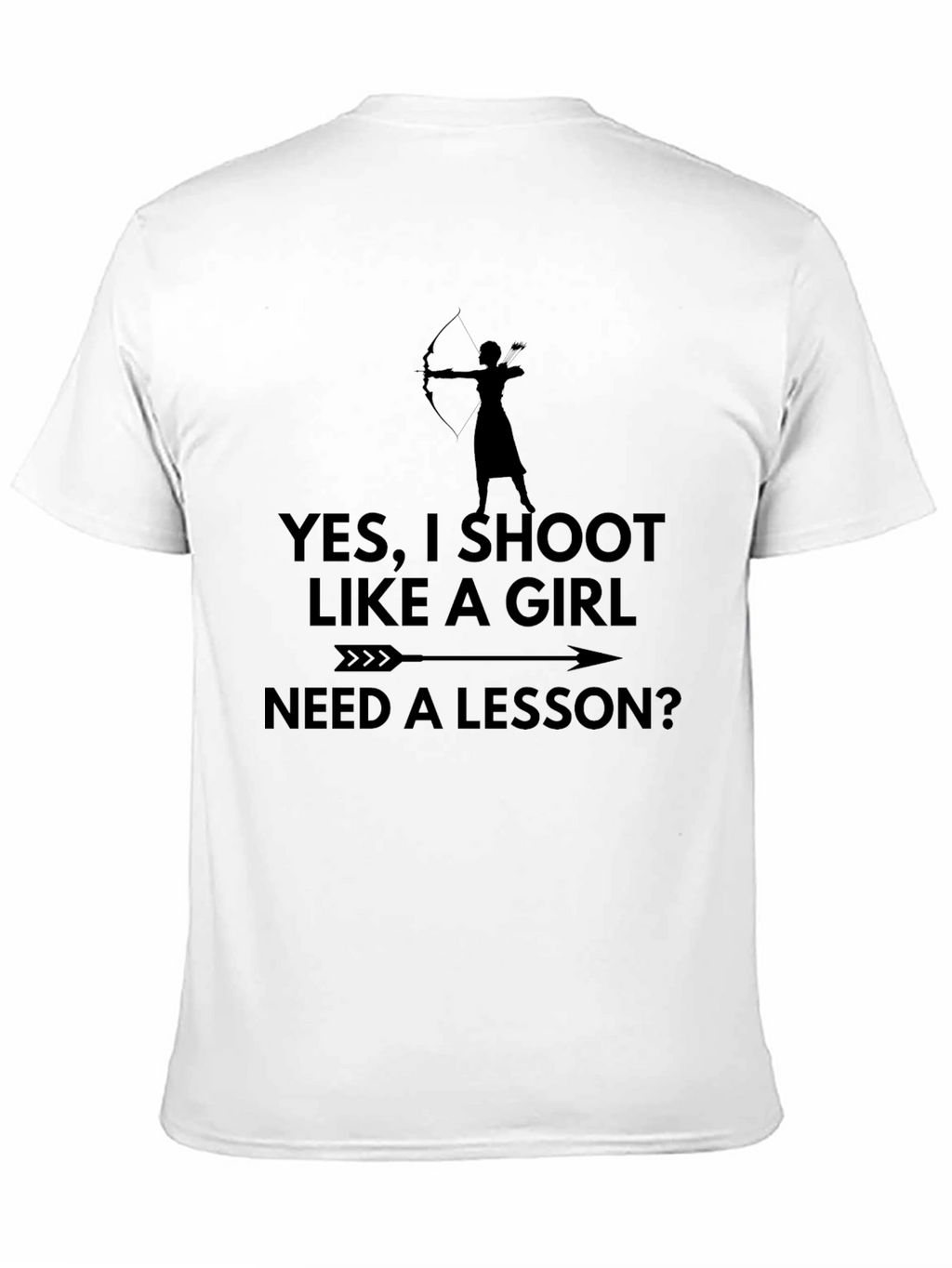 Yes I Shoot Like A Girl T-Shirt