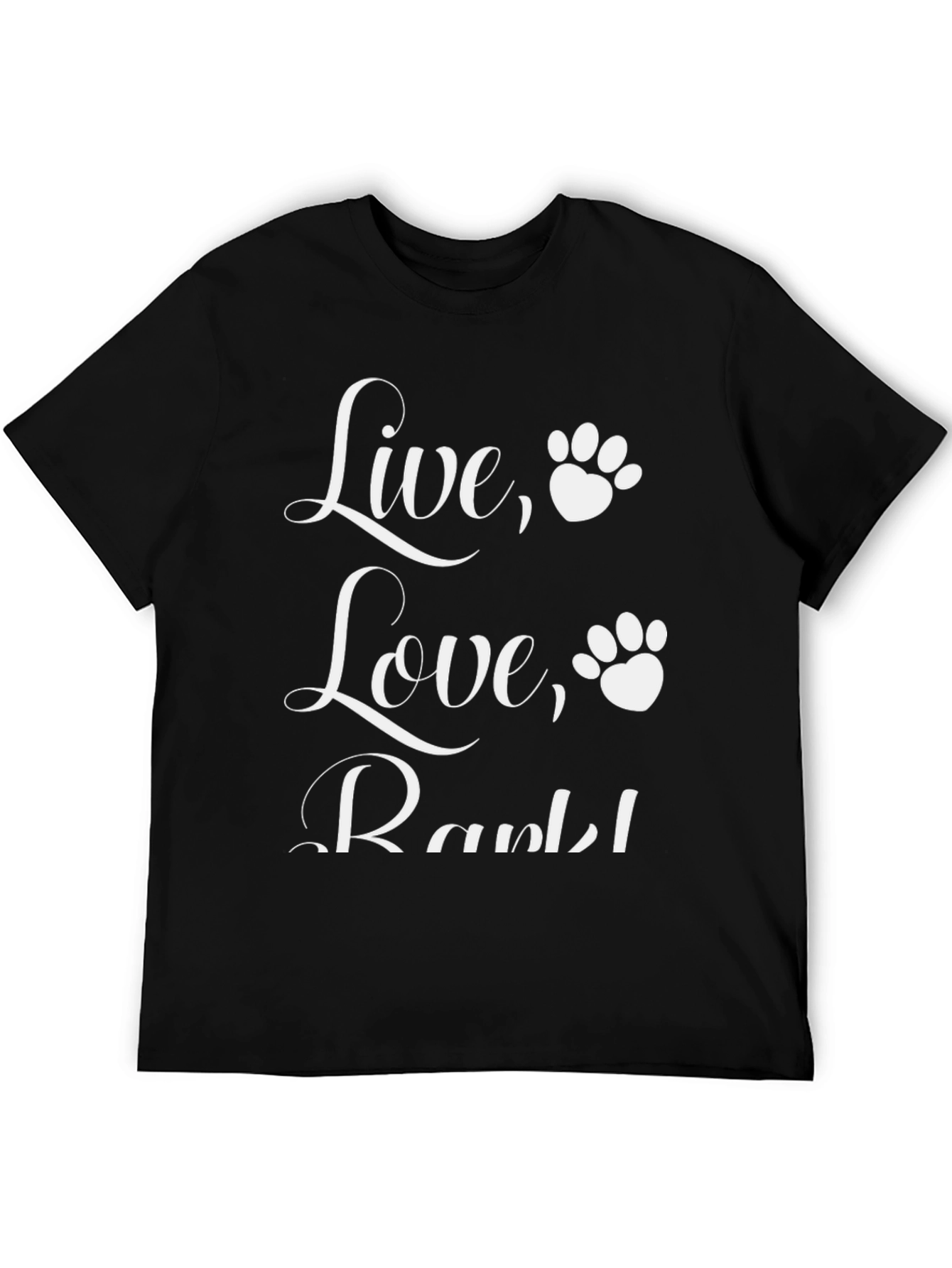Live Love Bark! Mens Graphic Tee