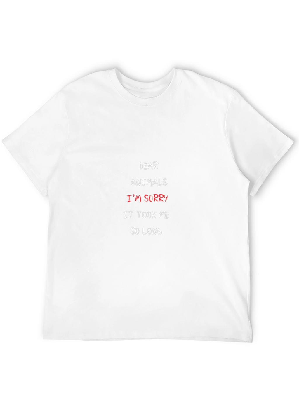 Dear Animals T-Shirt: Im Sorry Tee