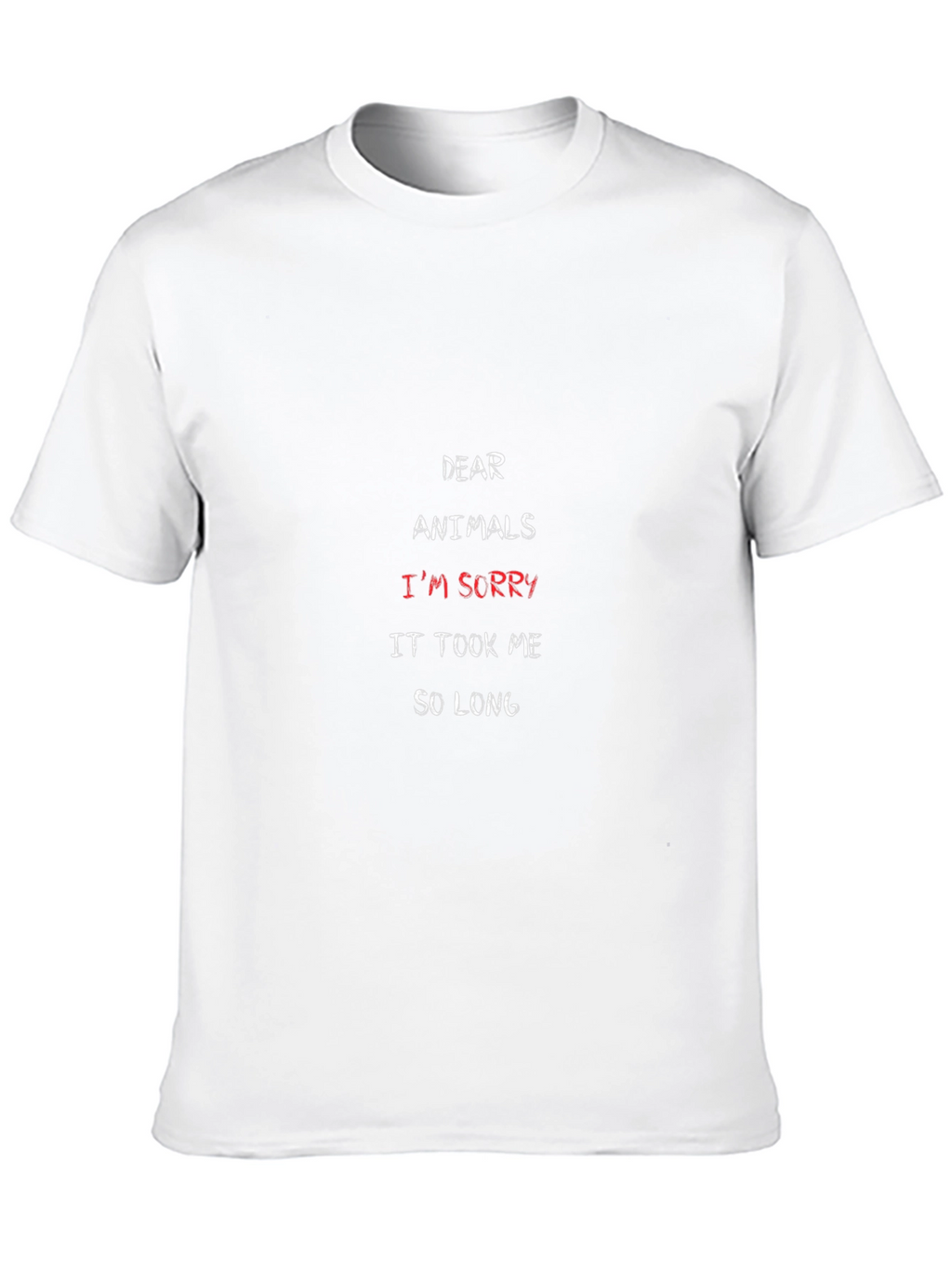Dear Animals T-Shirt: Im Sorry Tee