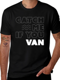 Catch Me If You Van T-Shirt - Black Tee
