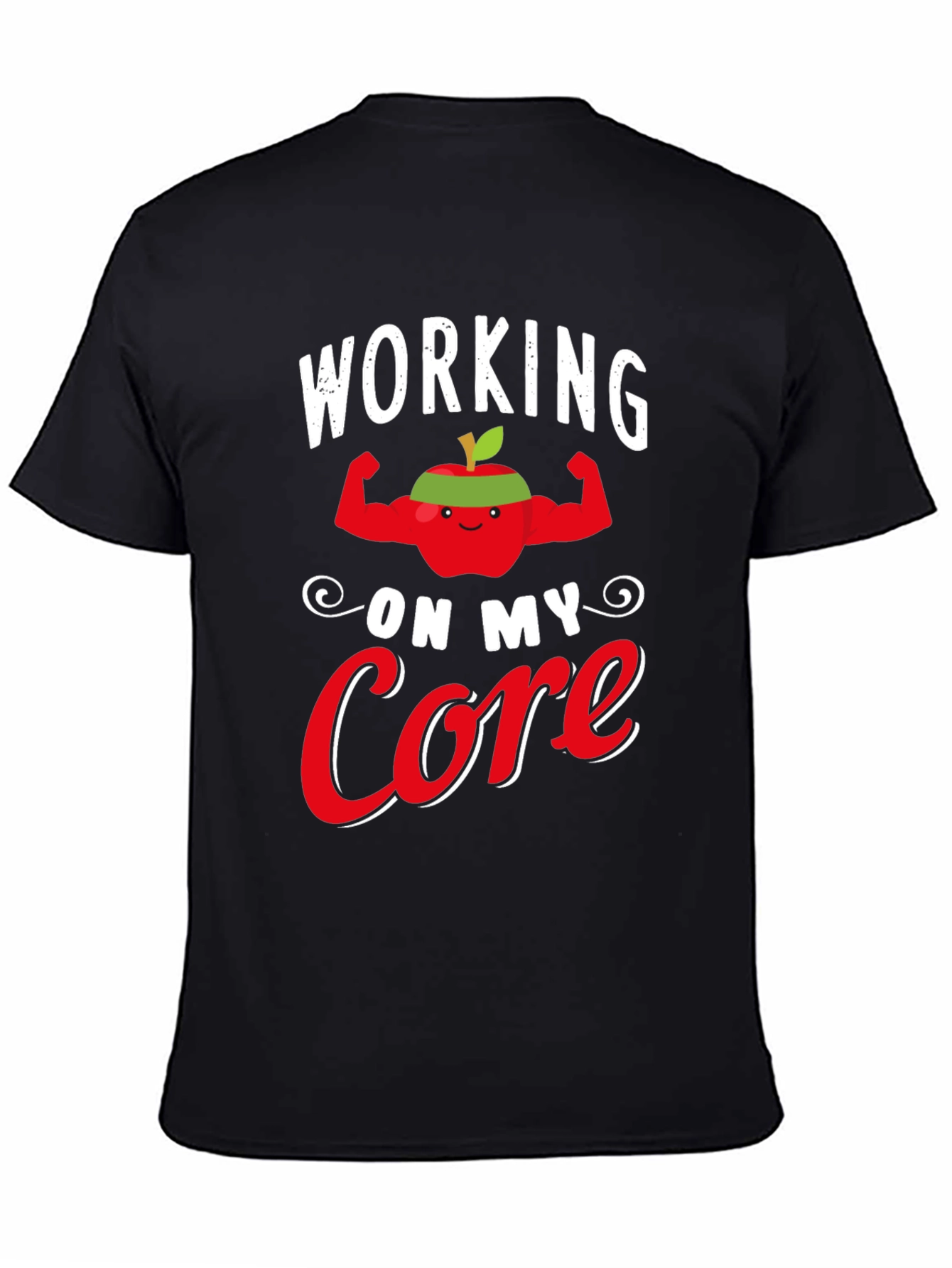 Working on My Core T-Shirt - Funny Gym Apple Tee