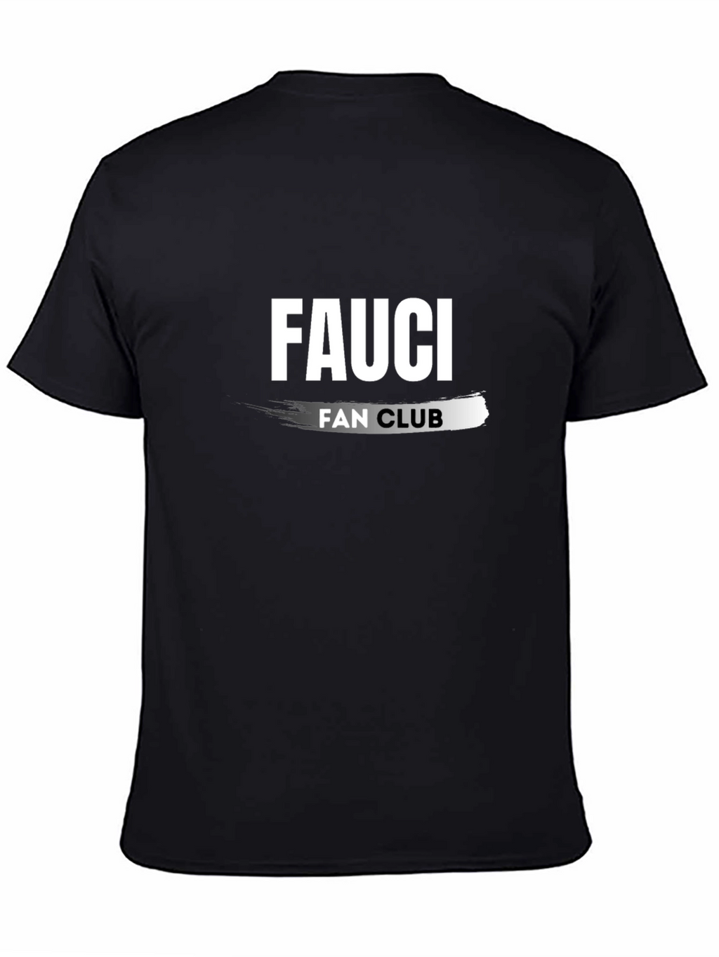 Fauci Fan Club Black T-Shirt