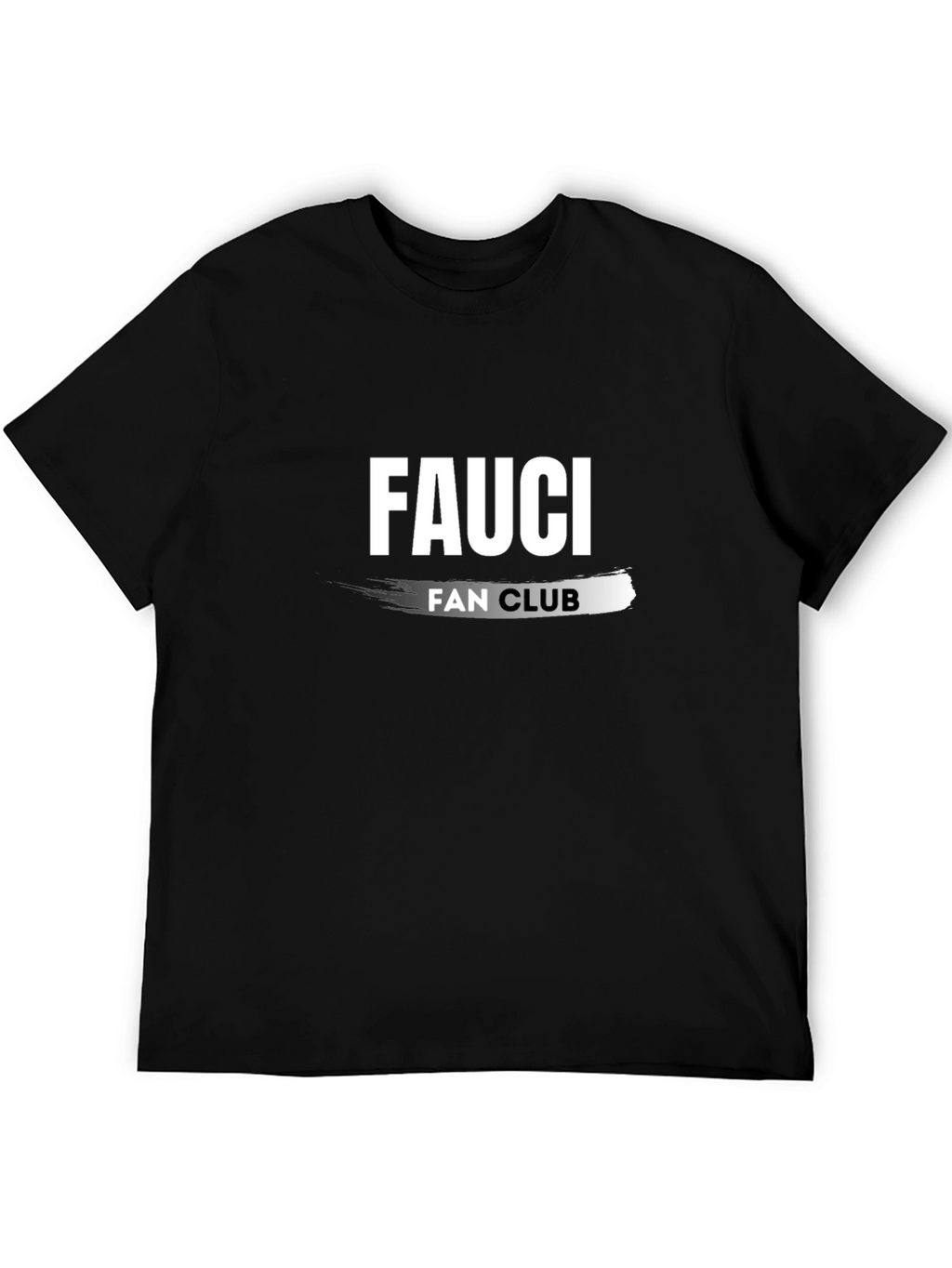 Fauci Fan Club Black T-Shirt