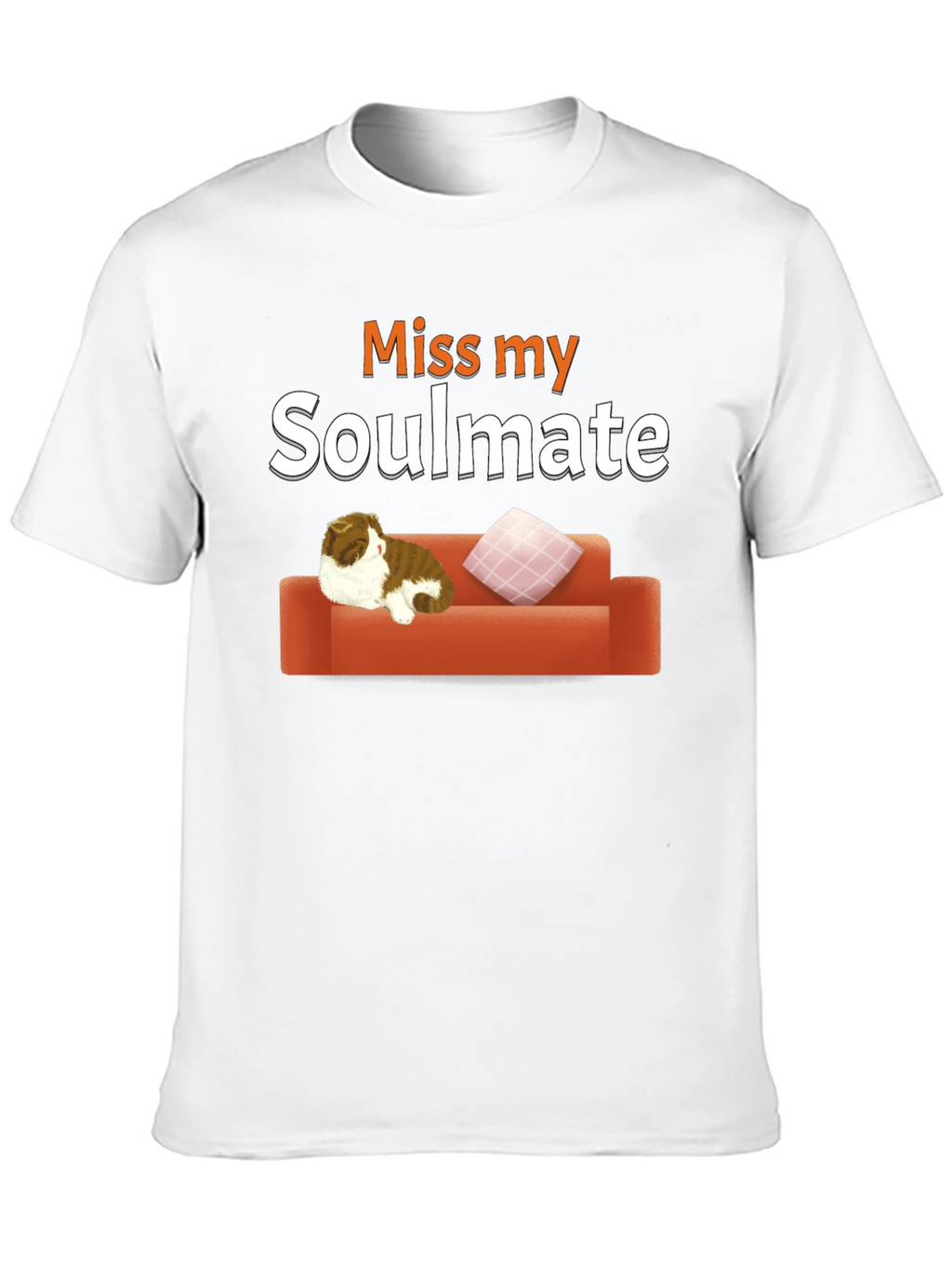 Miss My Soulmate Cat Lover T-Shirt
