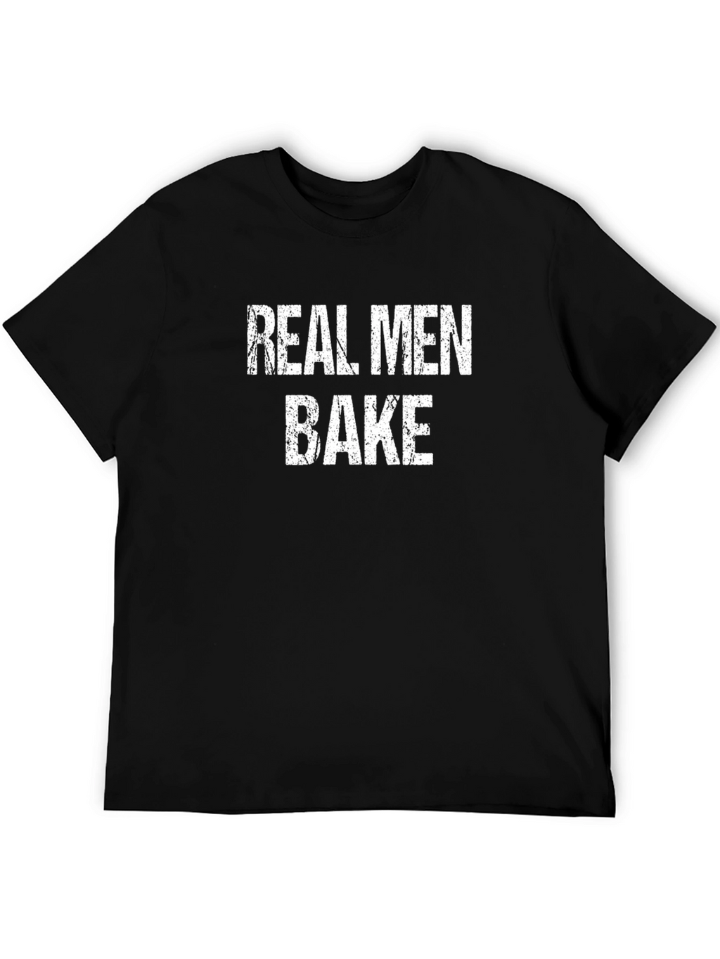 Real Men Bake - Graphic Tee