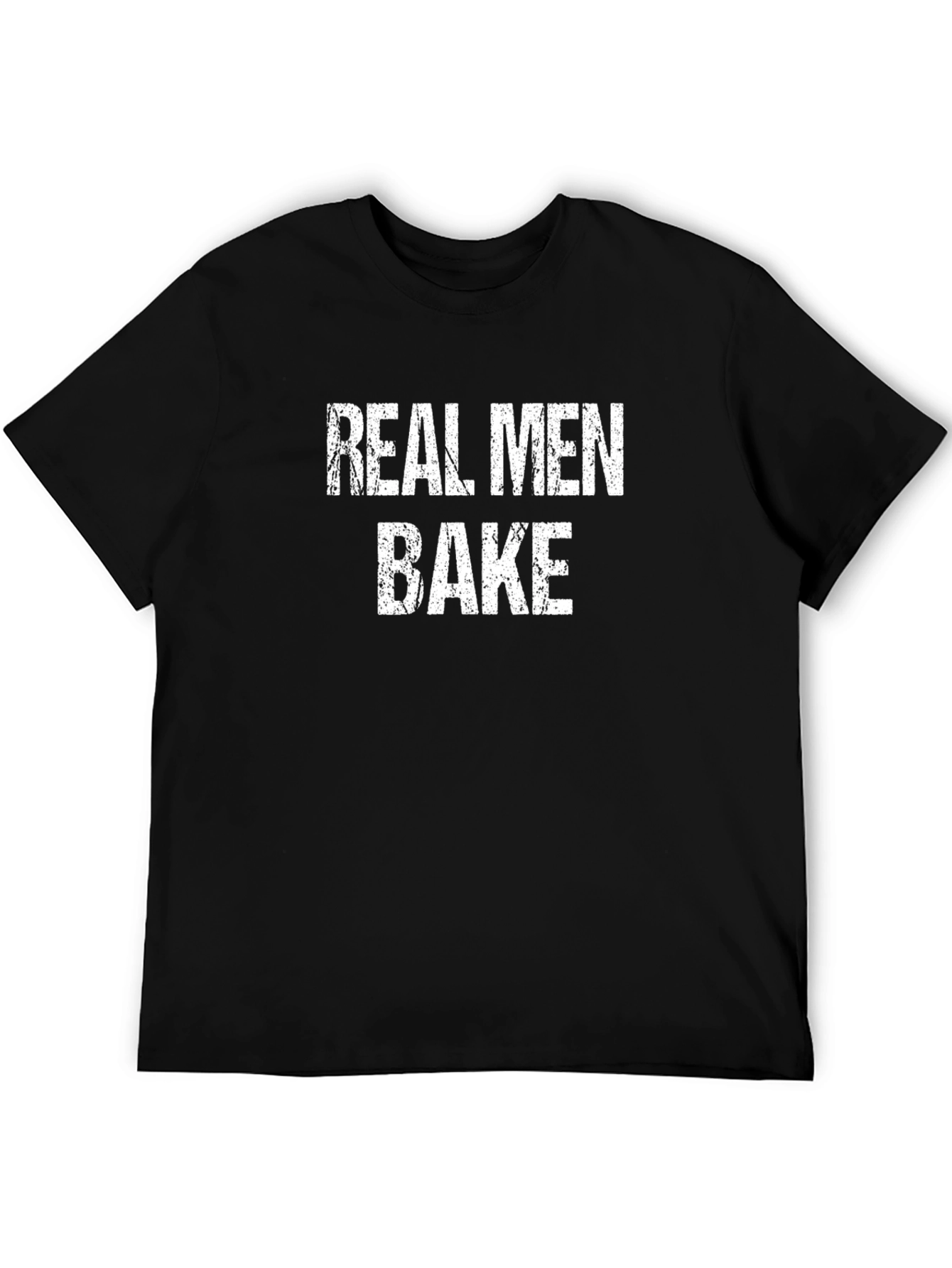 Real Men Bake - Graphic Tee