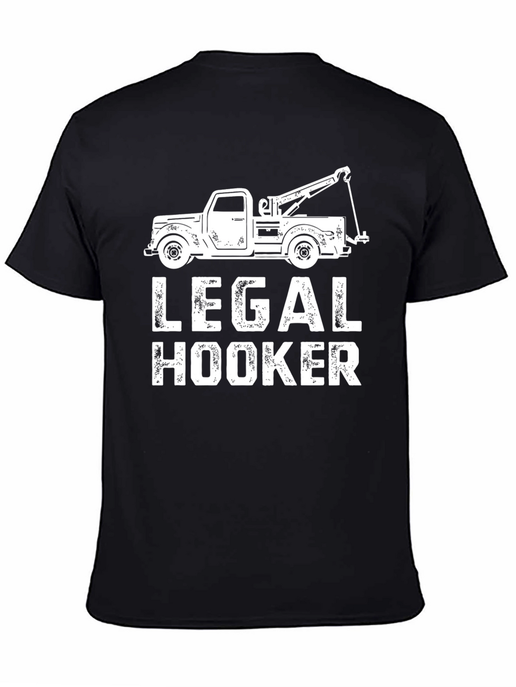 Legal Hooker Tow Truck Graphic T-Shirt