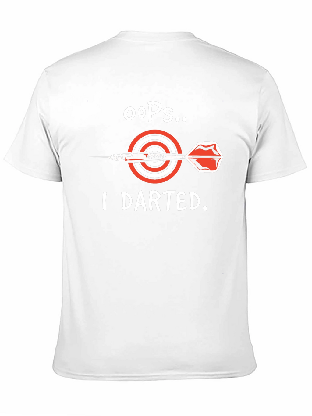 Oops I Darted T-Shirt - Dart Bullseye Tee
