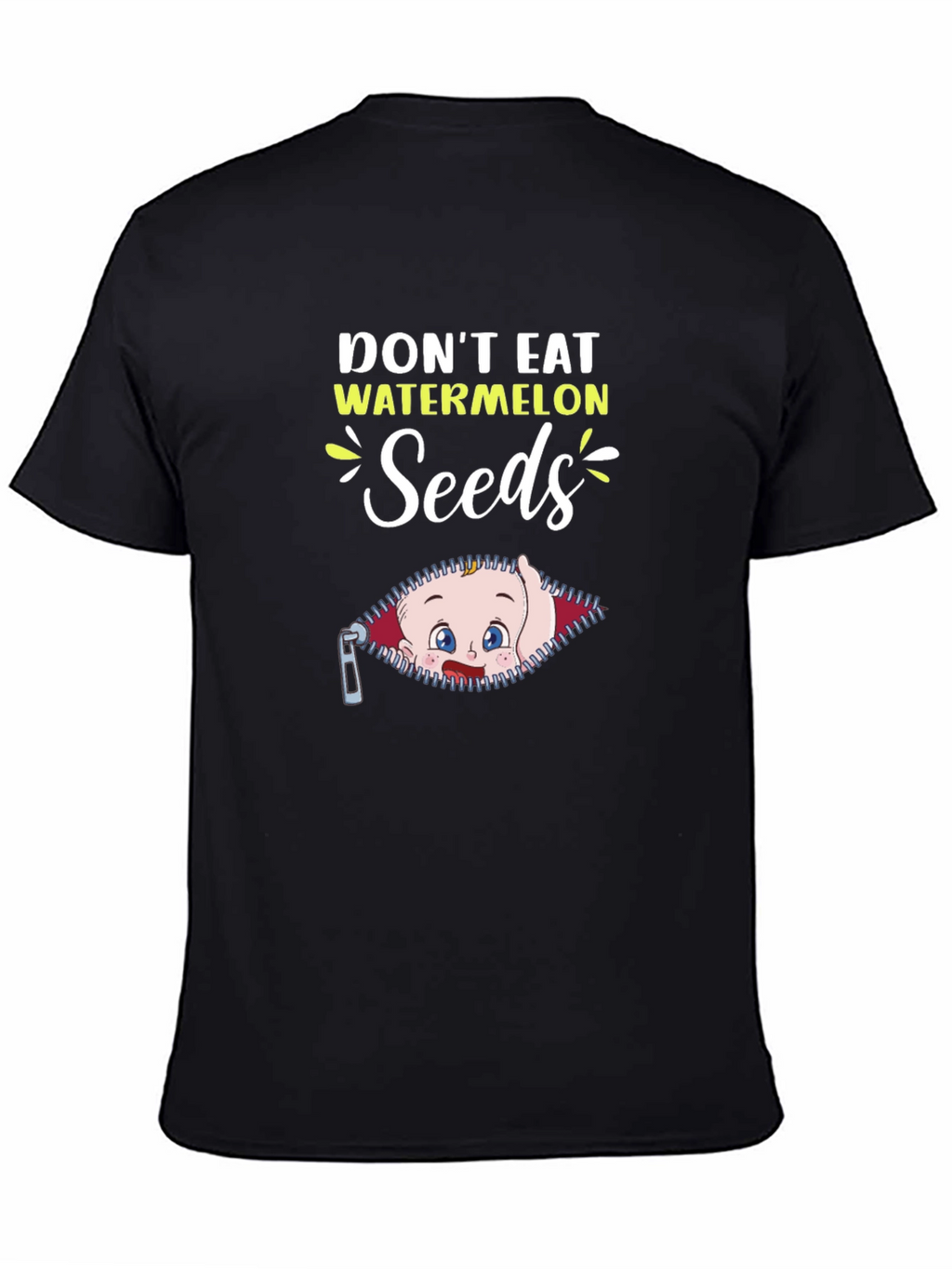 Dont Eat Watermelon Seeds Pregnancy T-Shirt