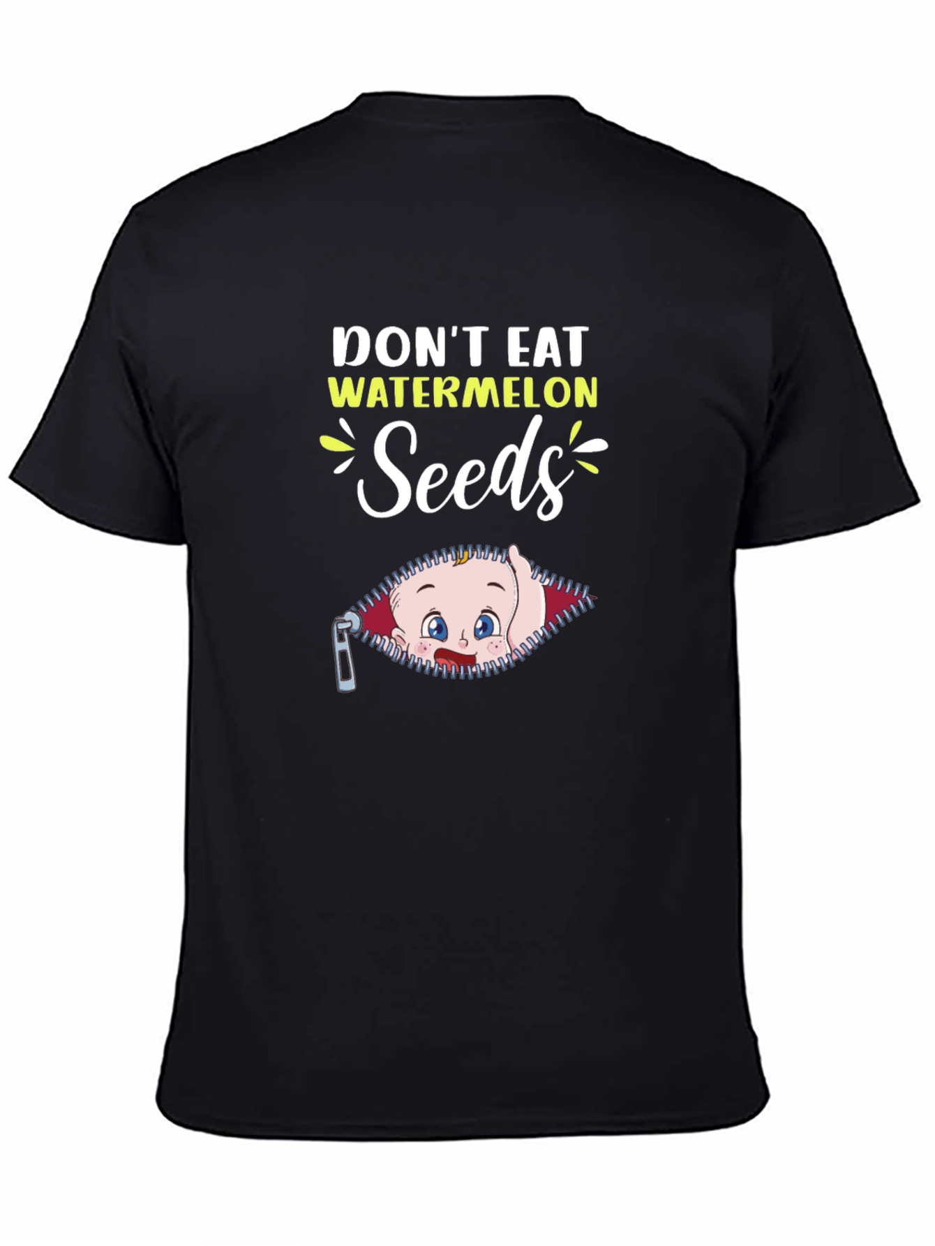 Dont Eat Watermelon Seeds Pregnancy T-Shirt