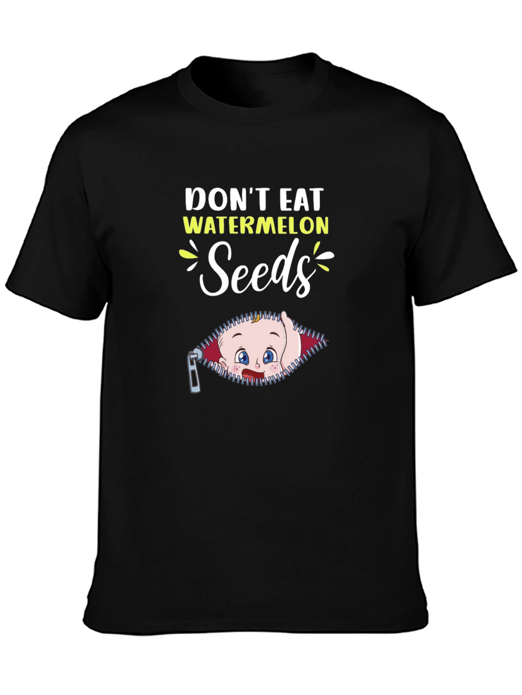 Dont Eat Watermelon Seeds Pregnancy T-Shirt