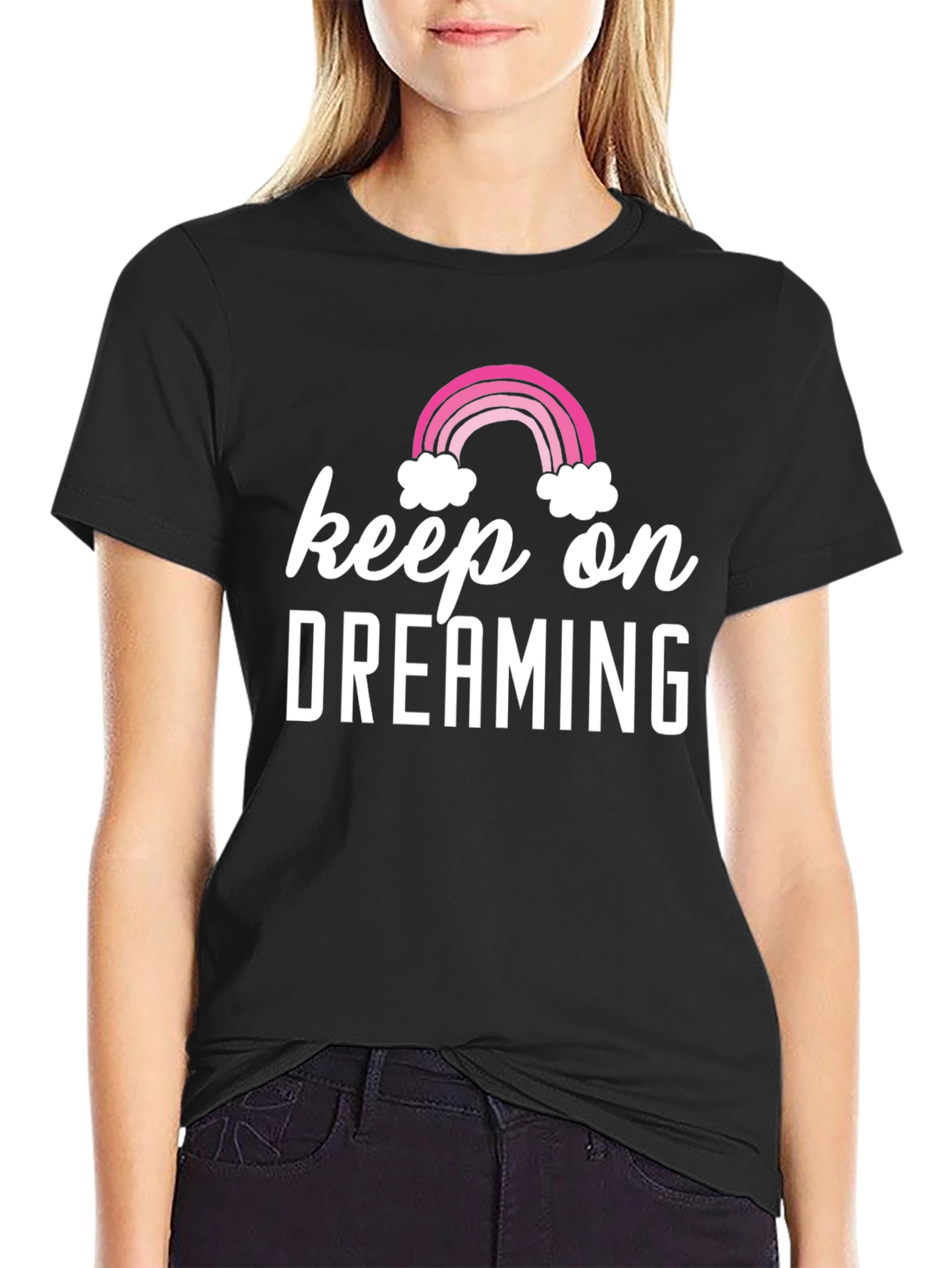 Keep On Dreaming T-Shirt