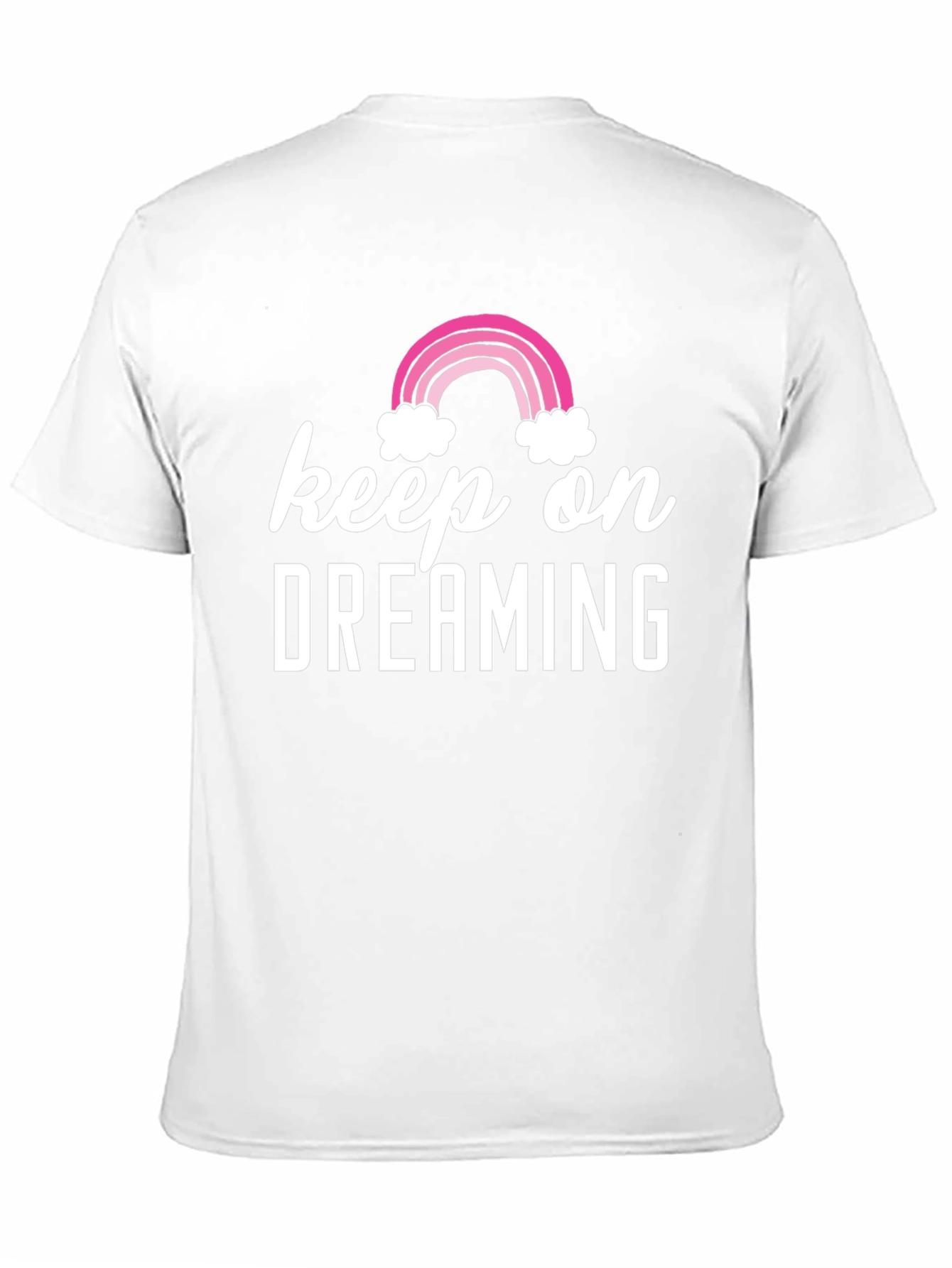 Keep On Dreaming T-Shirt