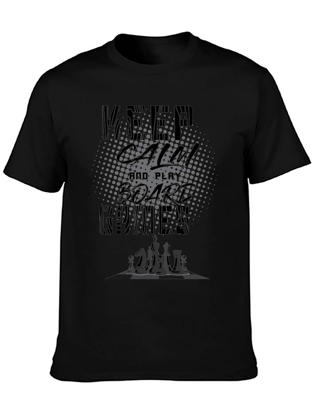 Keep Calm and Play Board Games Black T-Shirt