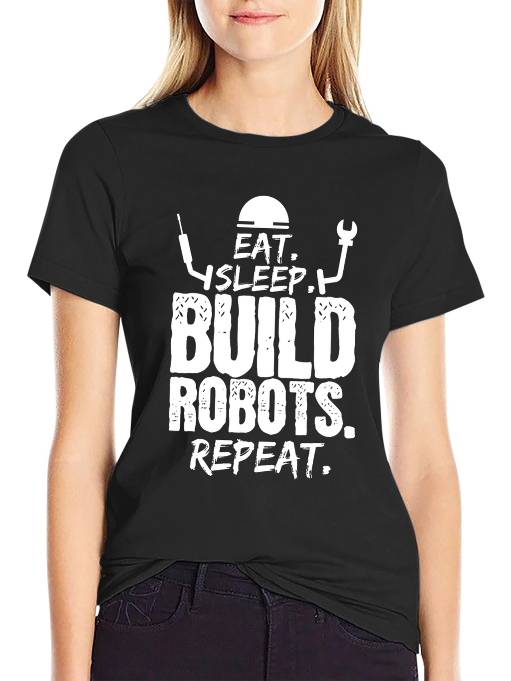 Eat Sleep Build Robots Repeat - Funny T-Shirt