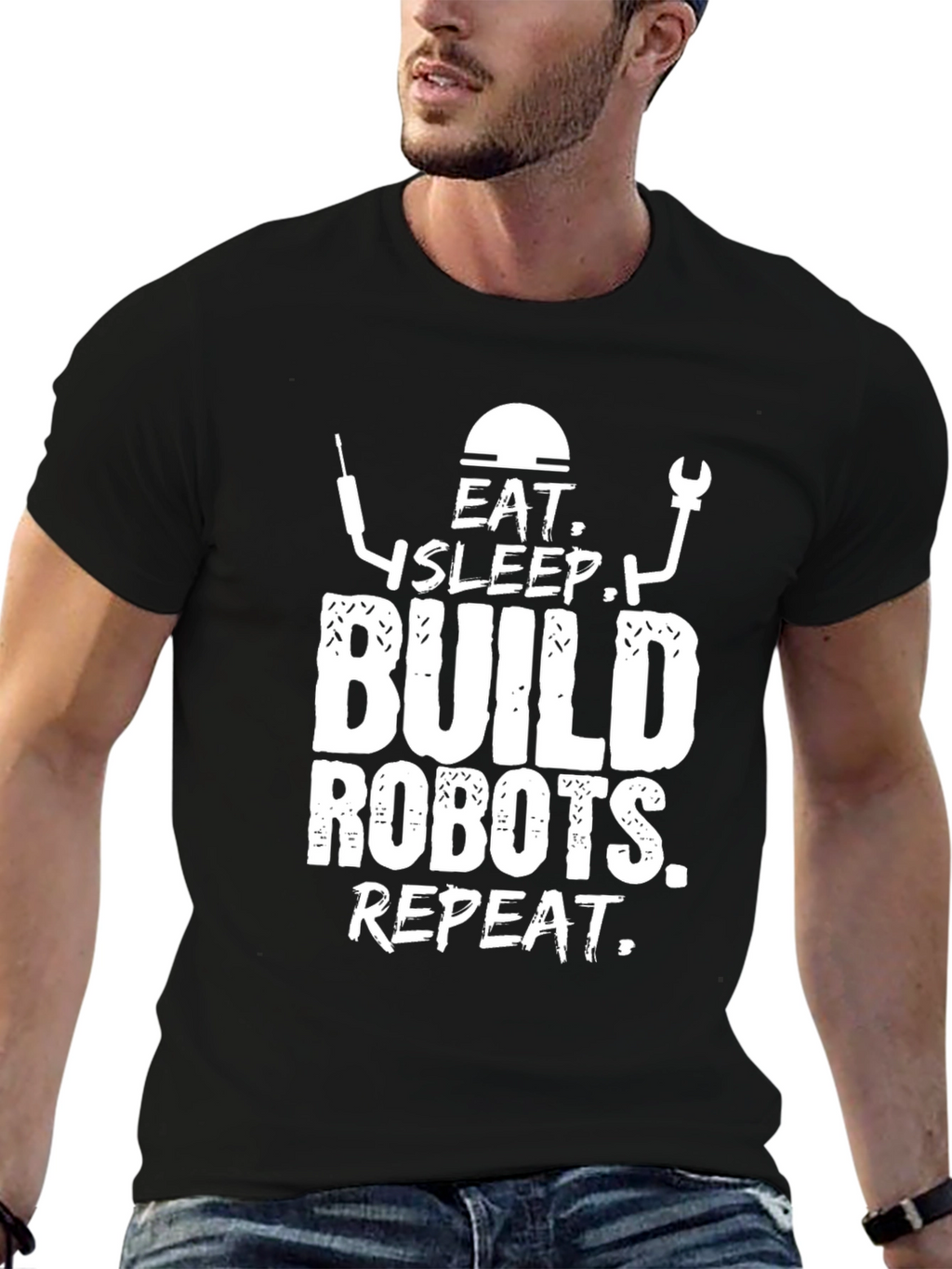 Eat Sleep Build Robots Repeat - Funny T-Shirt
