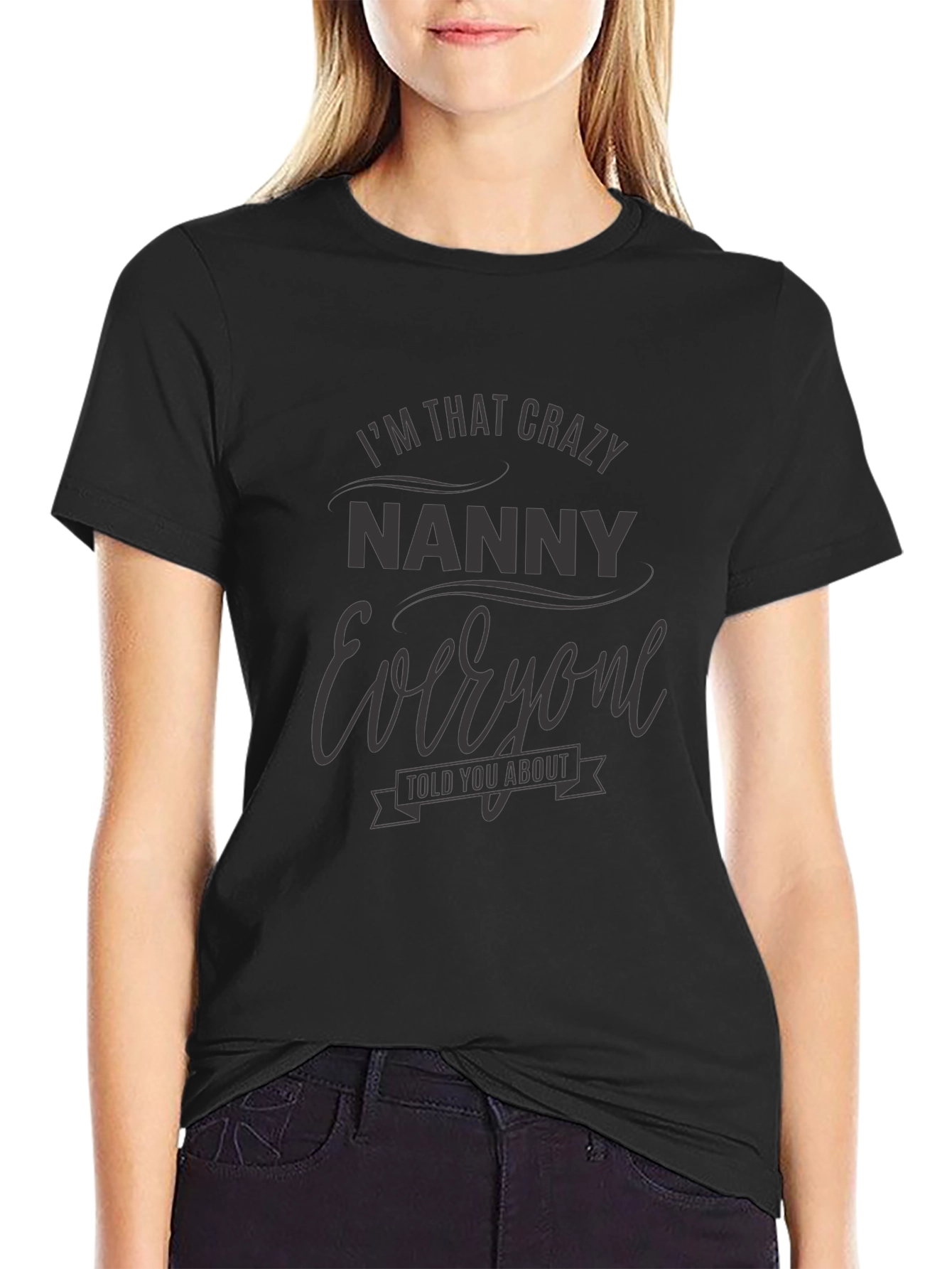 Crazy Nanny T-Shirt Novelty Graphic Tee