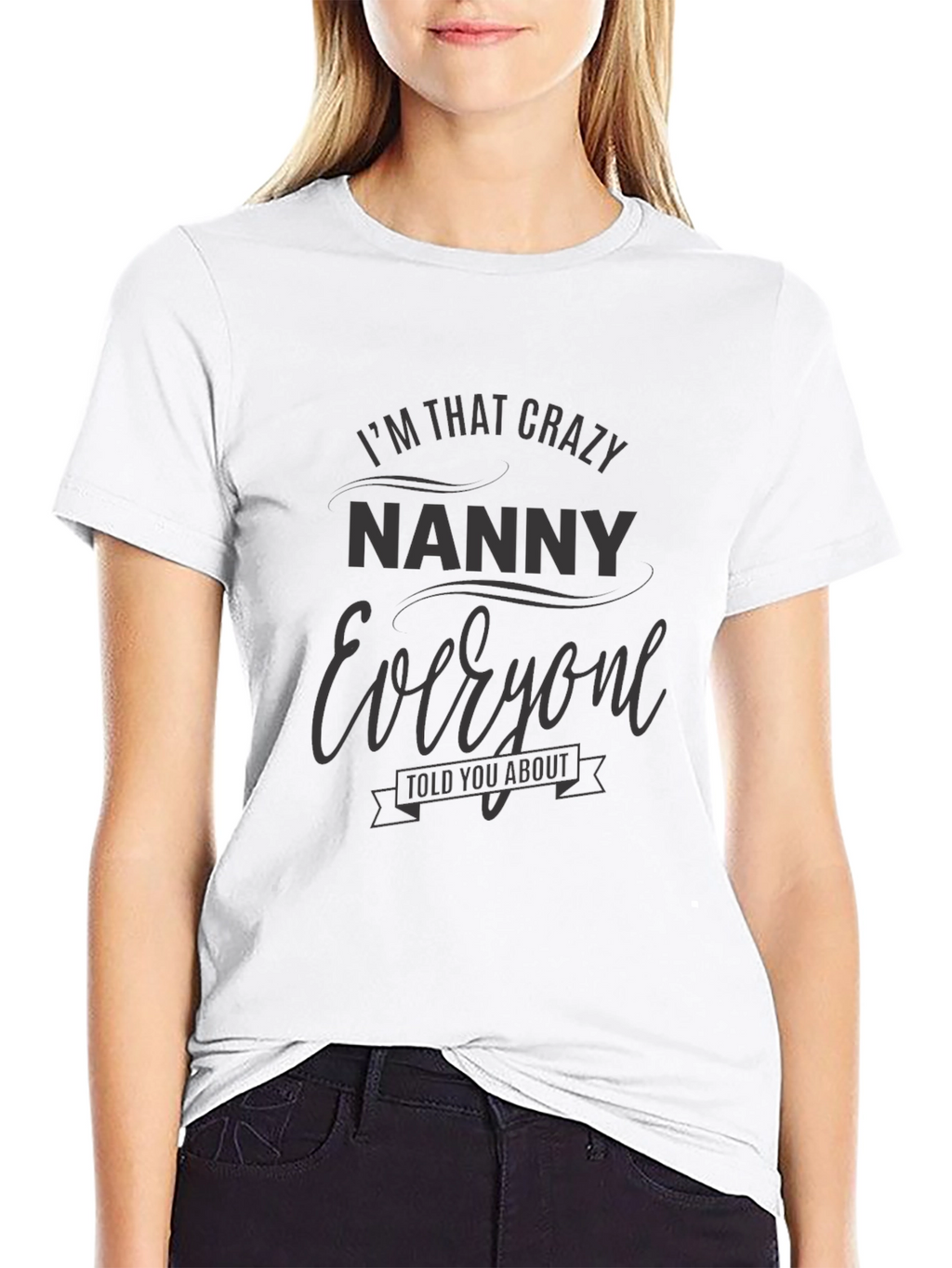 Crazy Nanny T-Shirt Novelty Graphic Tee