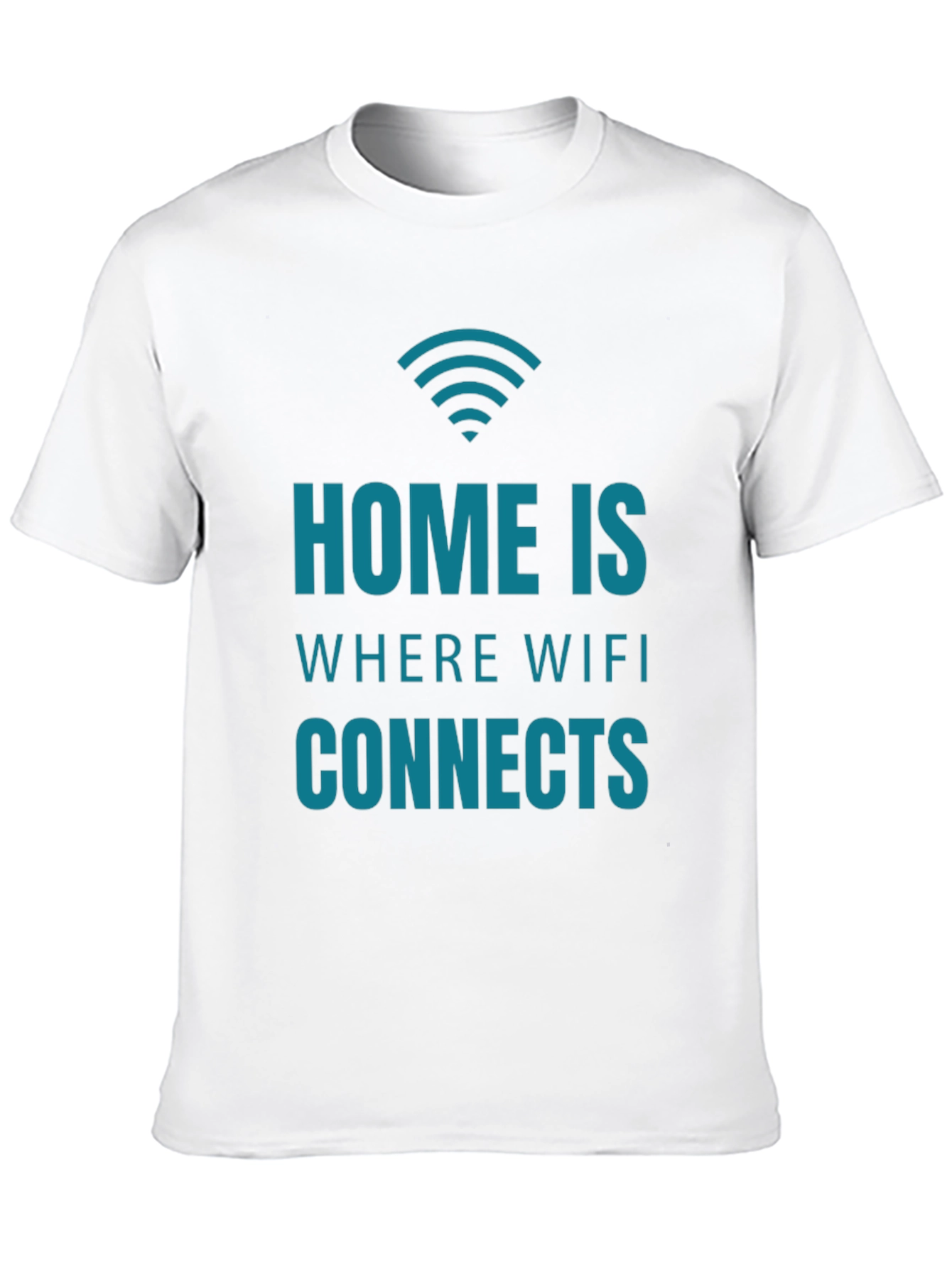 Home is Where the WiFi Connects T-Shirt