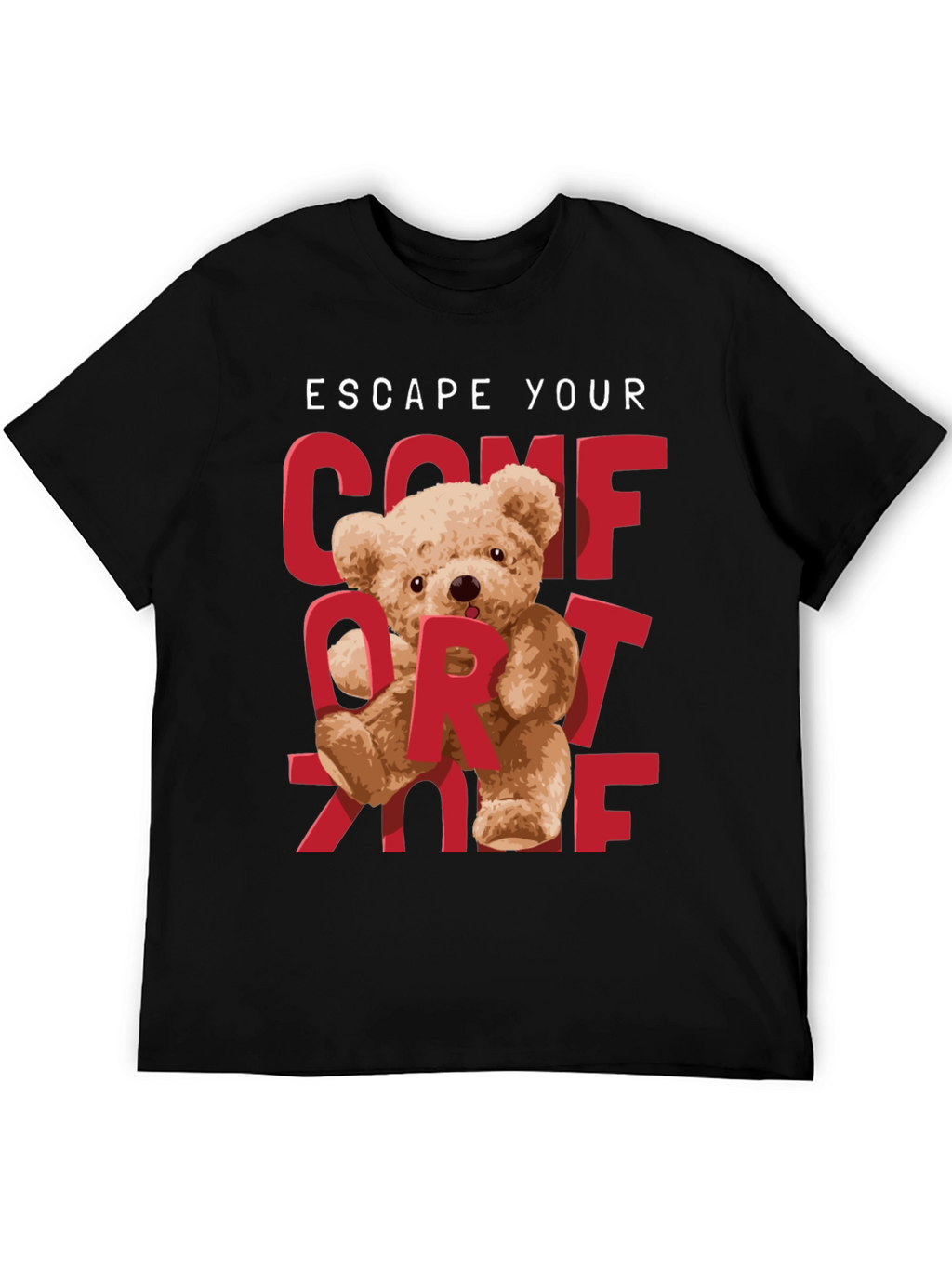 Escape Your Comfort Zone T-Shirt