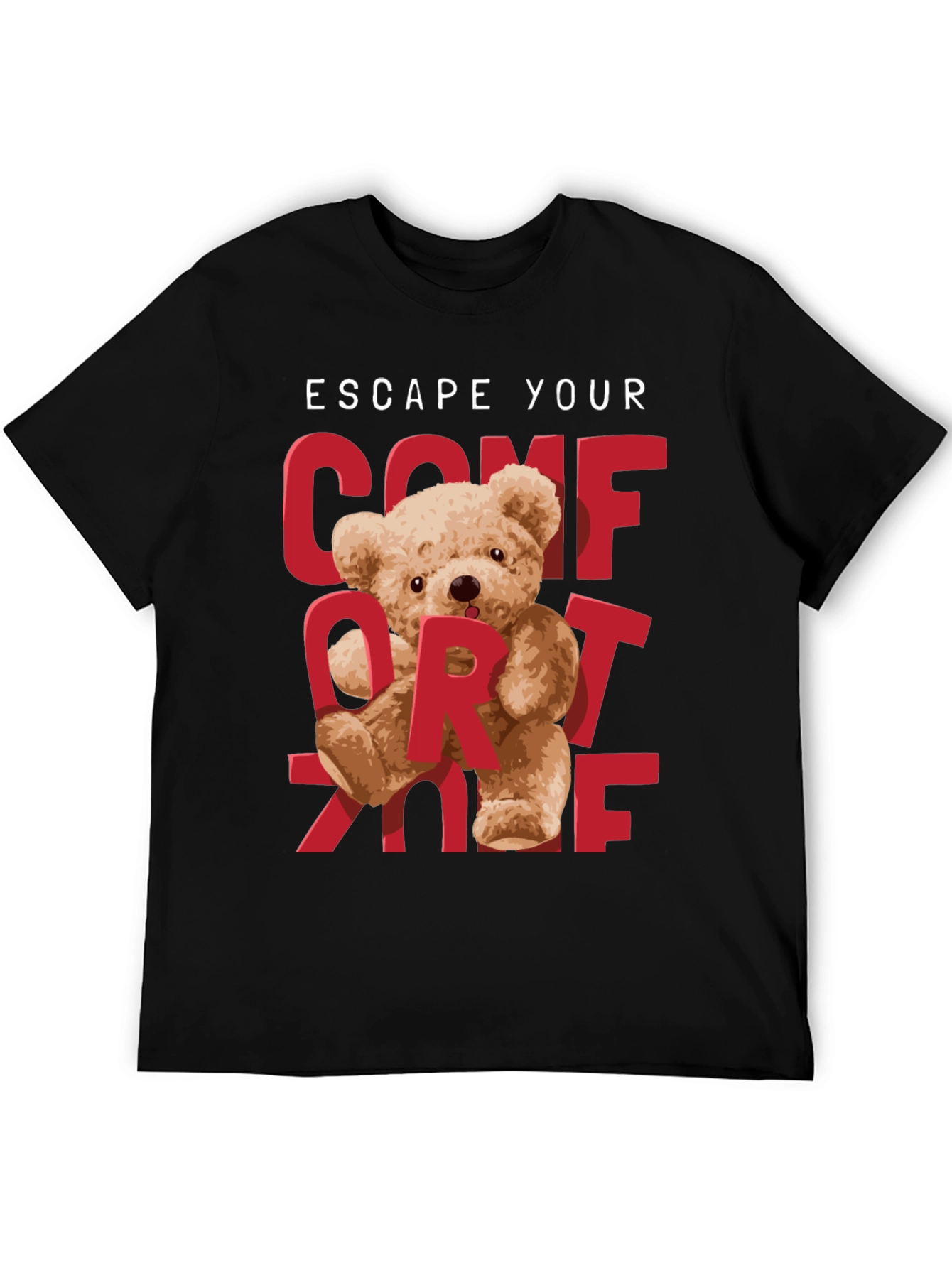 Escape Your Comfort Zone T-Shirt