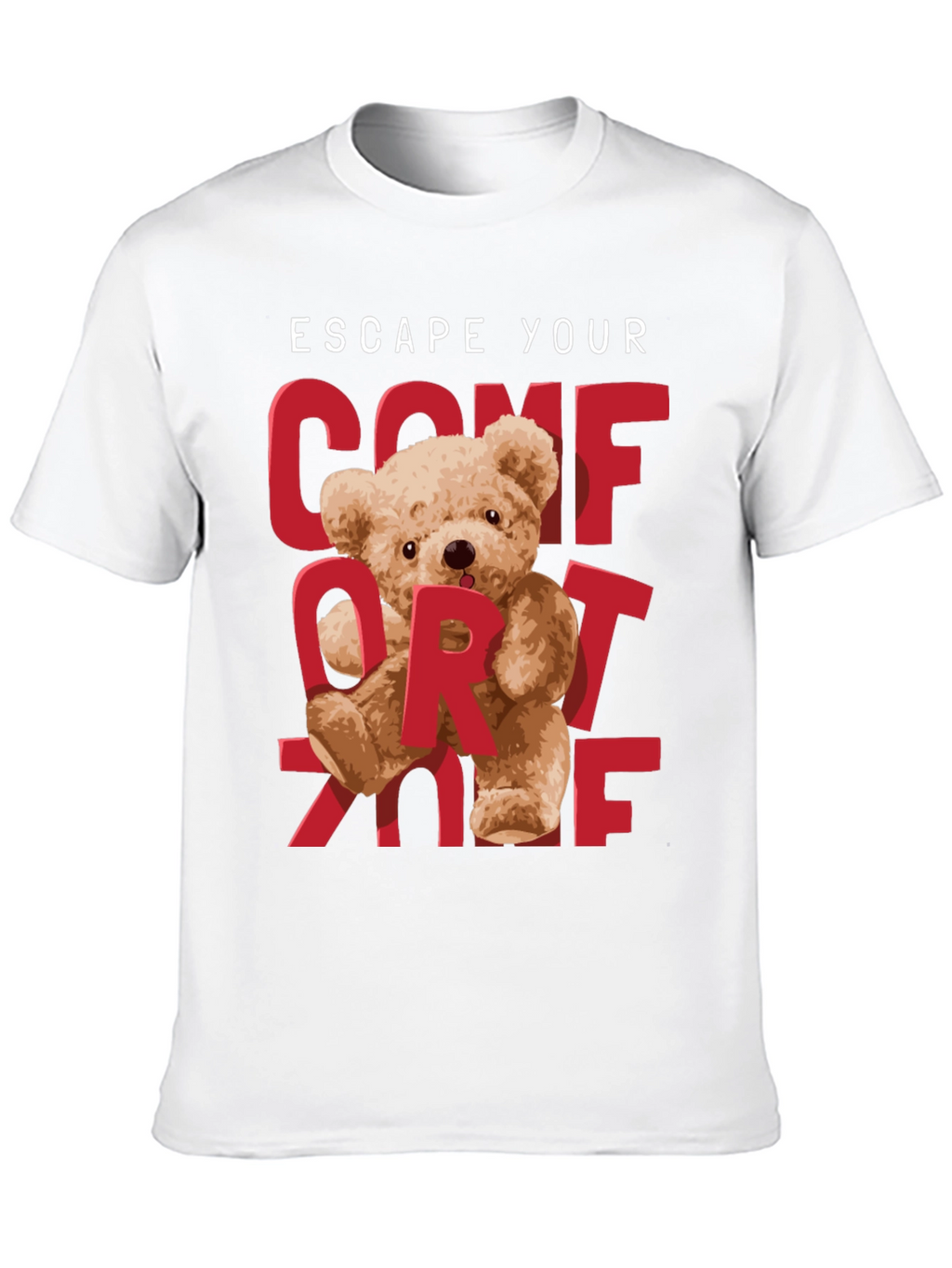 Escape Your Comfort Zone T-Shirt