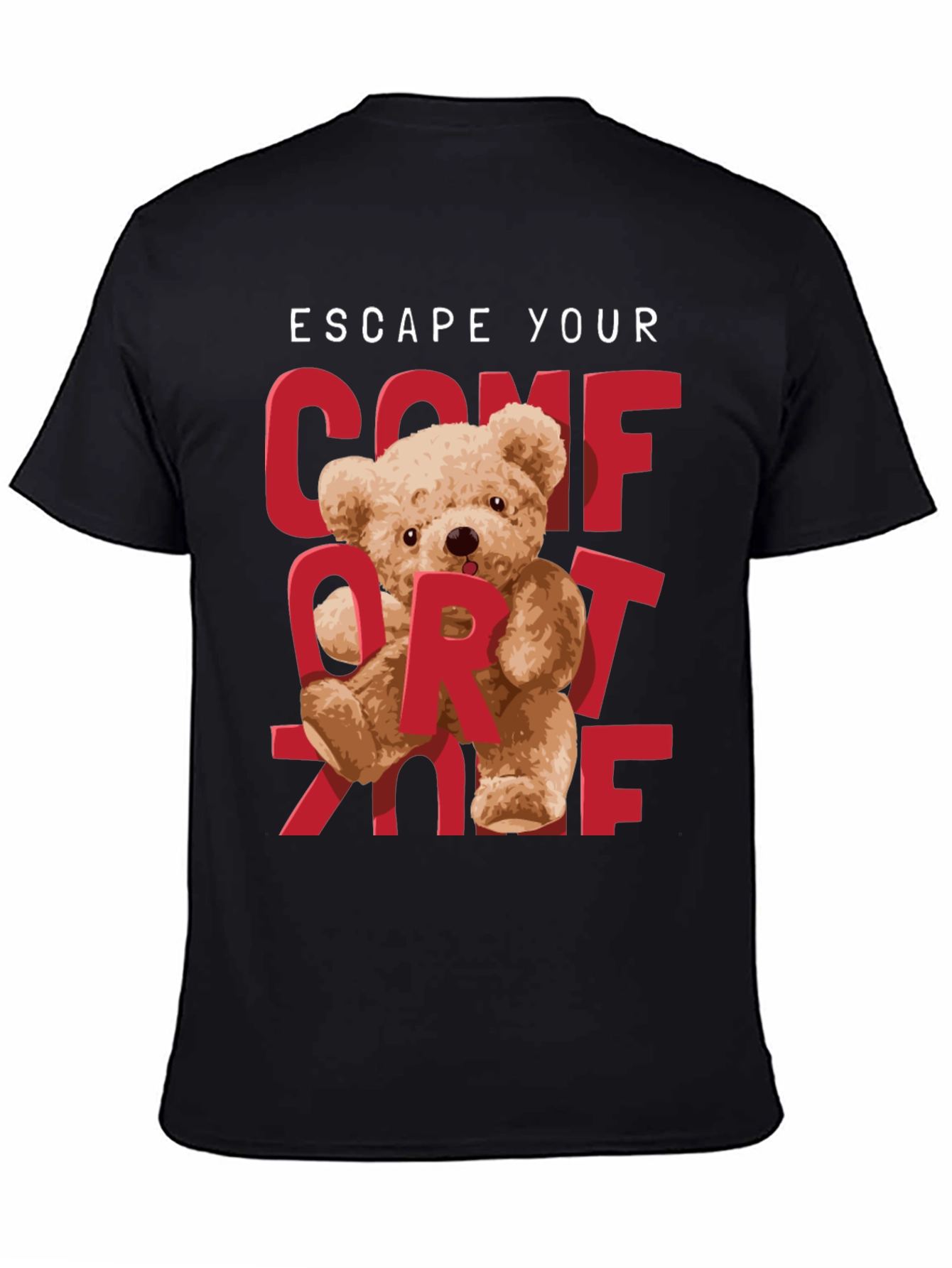 Escape Your Comfort Zone T-Shirt