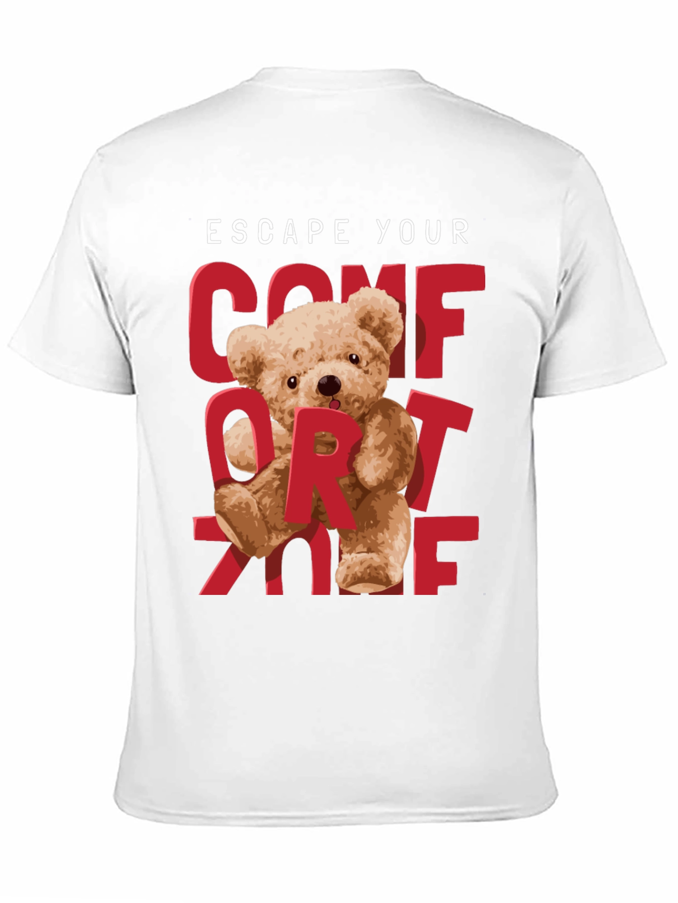 Escape Your Comfort Zone T-Shirt