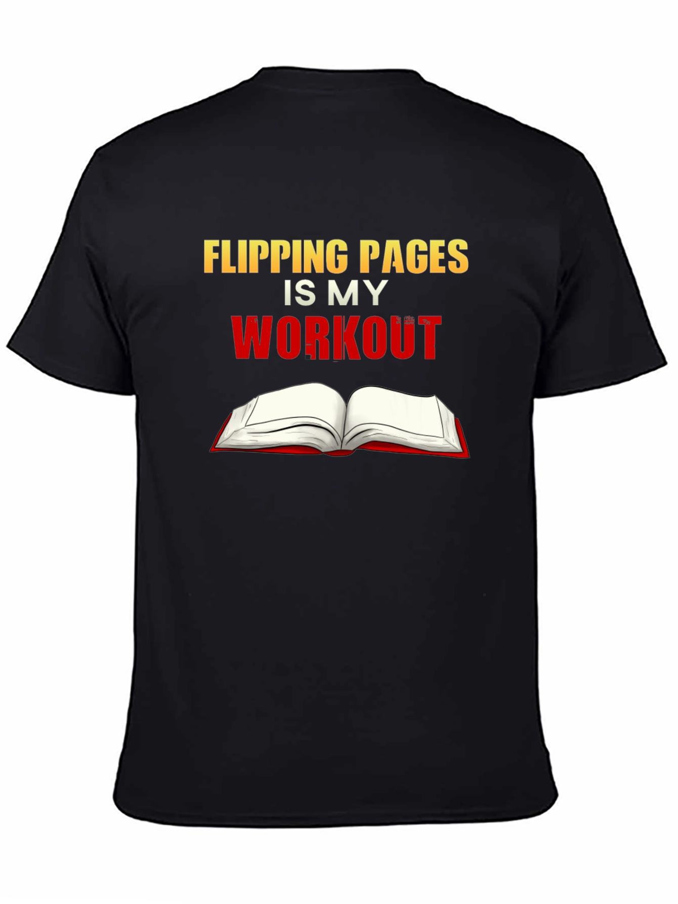 Flipping Pages is My Workout Black T-Shirt