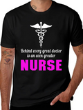 Nurse Appreciation T-Shirt - Great Doctor Greater Nurse