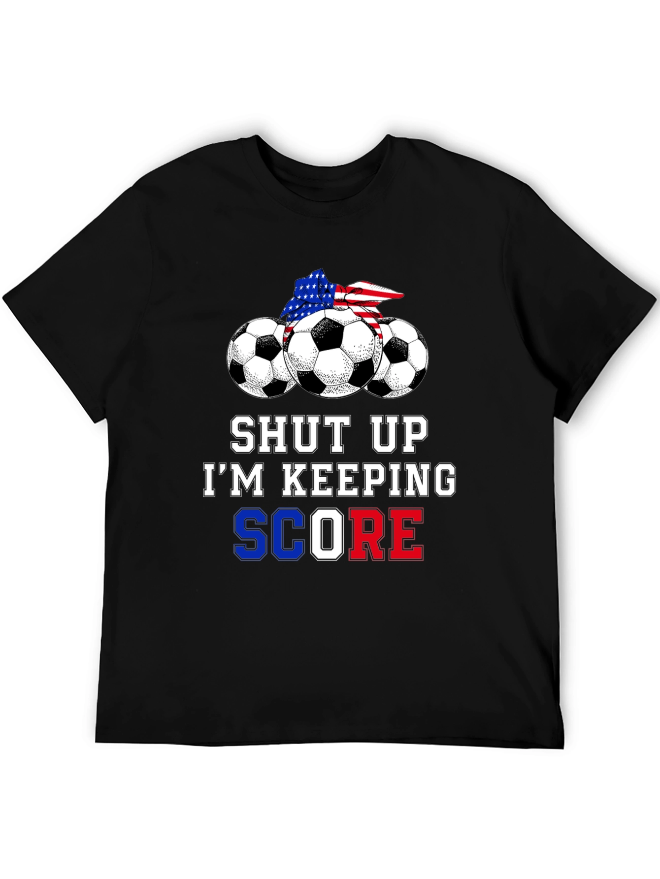 Shut Up Im Keeping Score Soccer T-Shirt