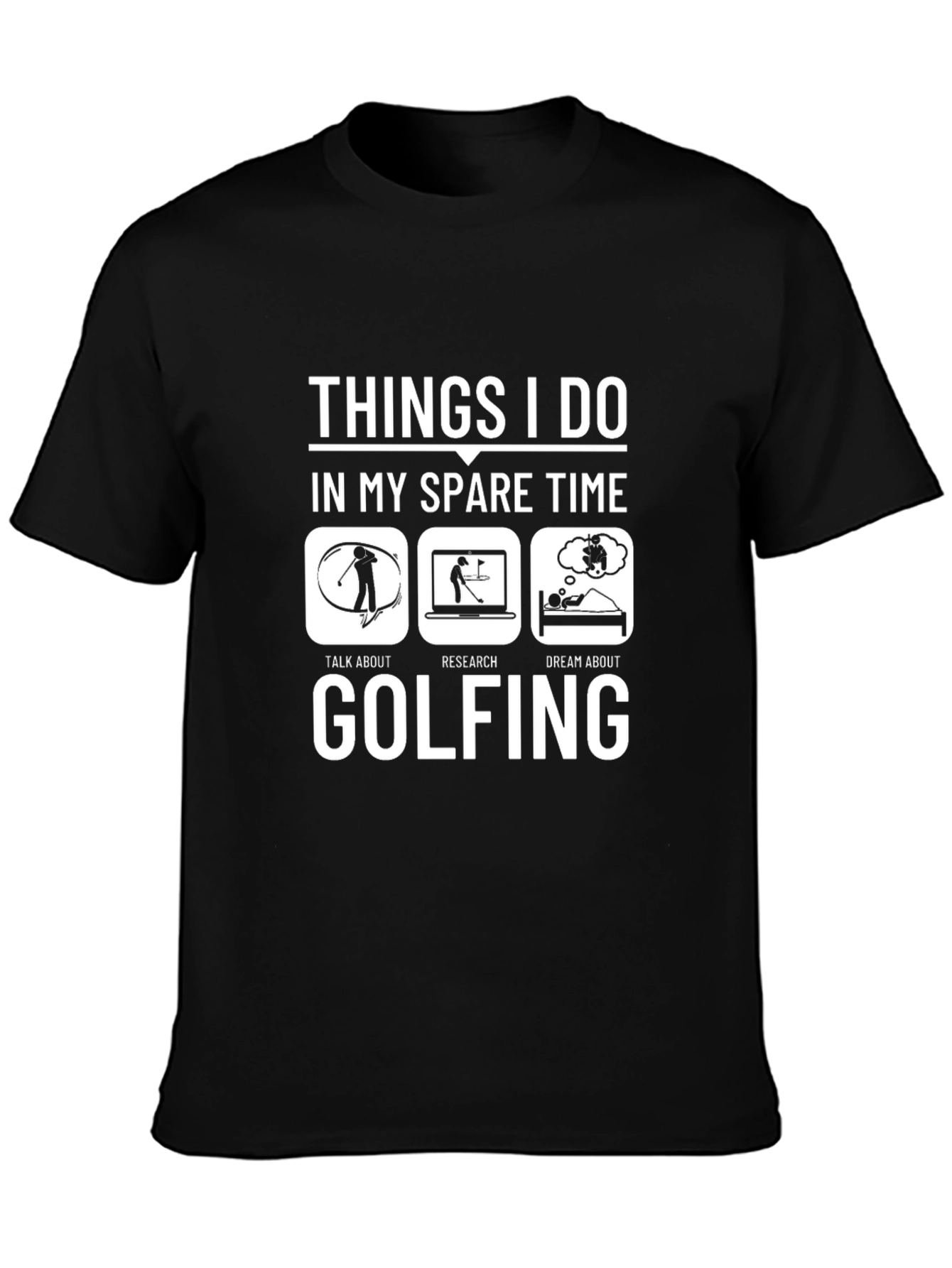 Golfing Spare Time T-Shirt Funny Golfer Gift