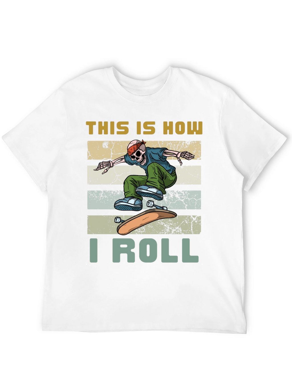 Skateboard Skeleton T-Shirt - This is How I Roll