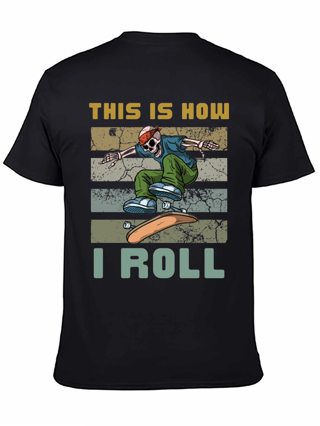 Skateboard Skeleton T-Shirt - This is How I Roll