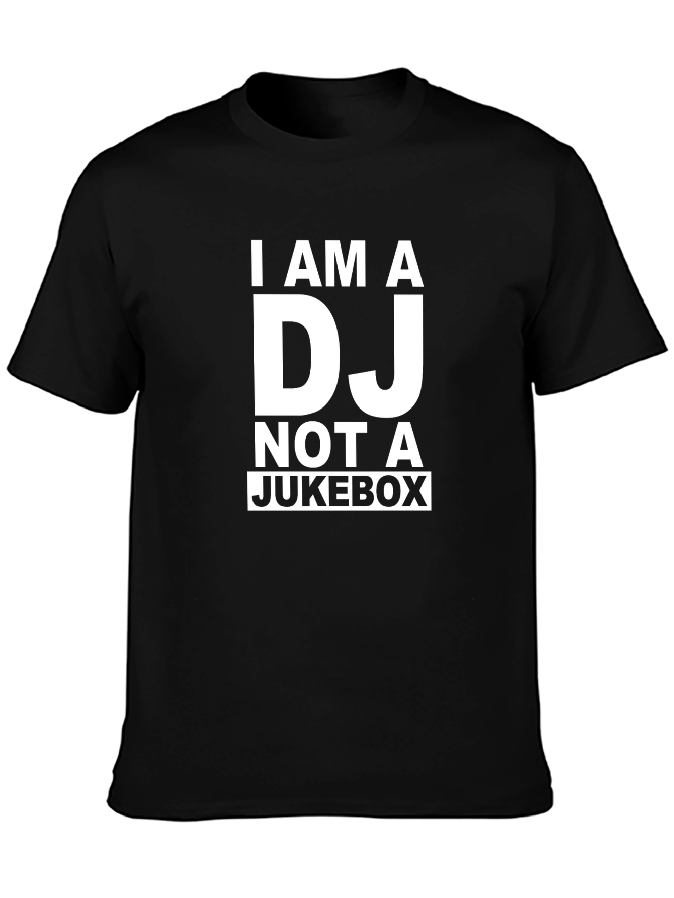 I Am A DJ Not A Jukebox Funny Black T-Shirt
