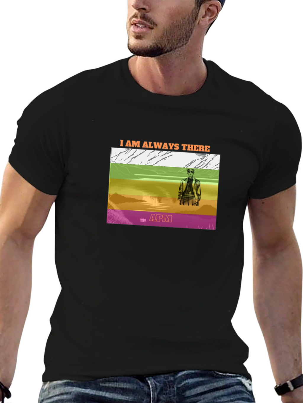 I Am Always There Graphic Tee - APM Design