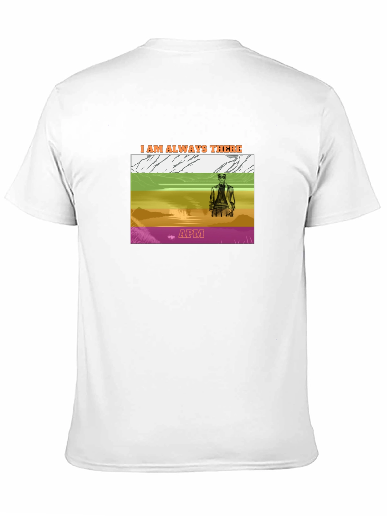 I Am Always There Graphic Tee - APM Design