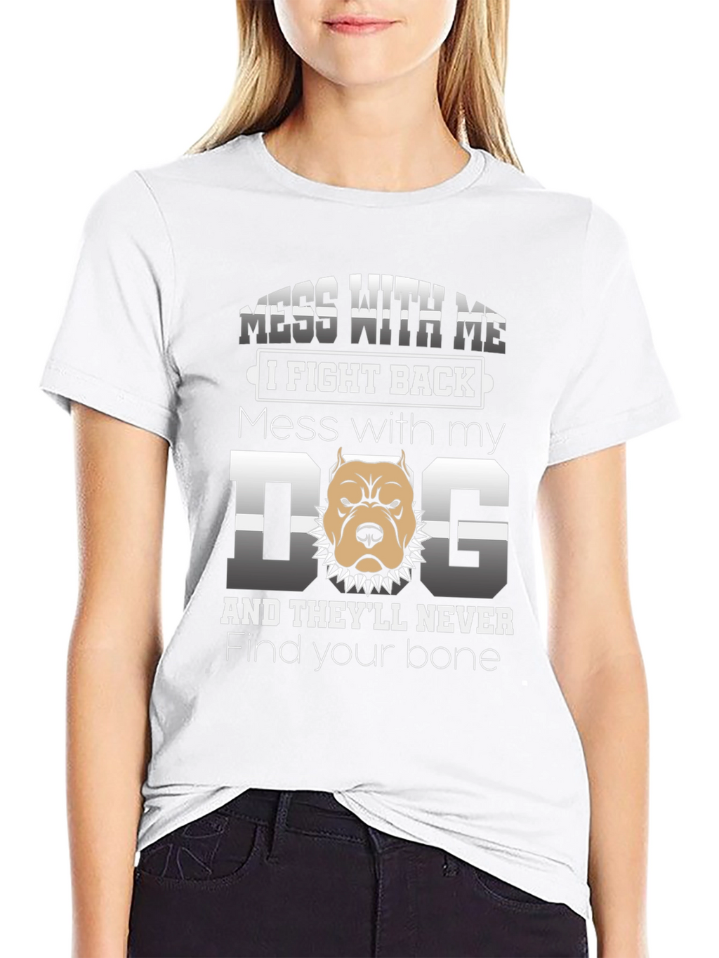 Mess With My Dog Graphic T-Shirt