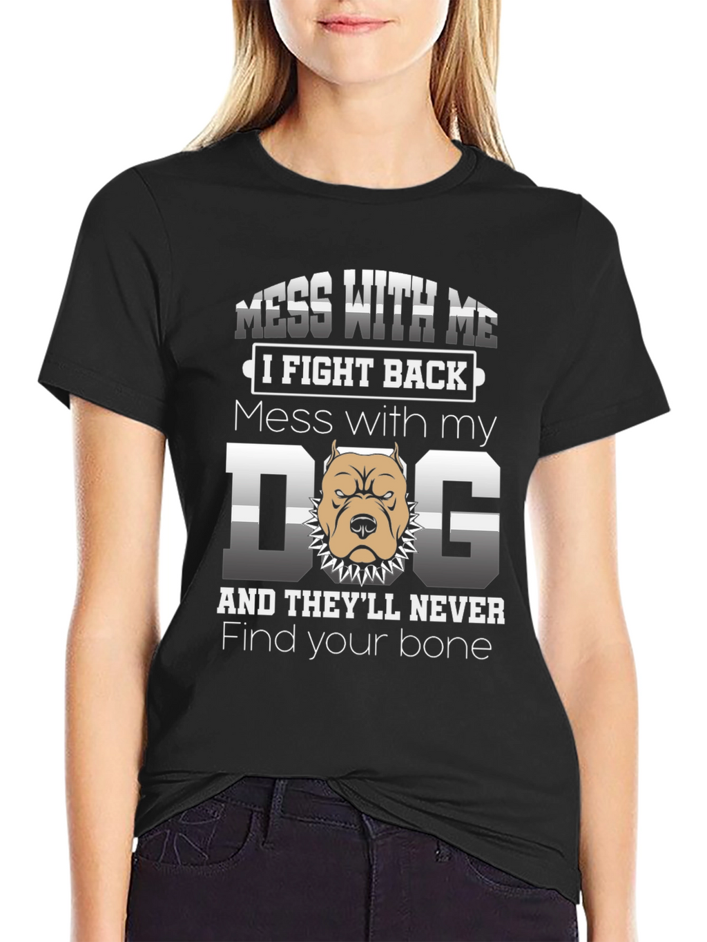 Mess With My Dog Graphic T-Shirt
