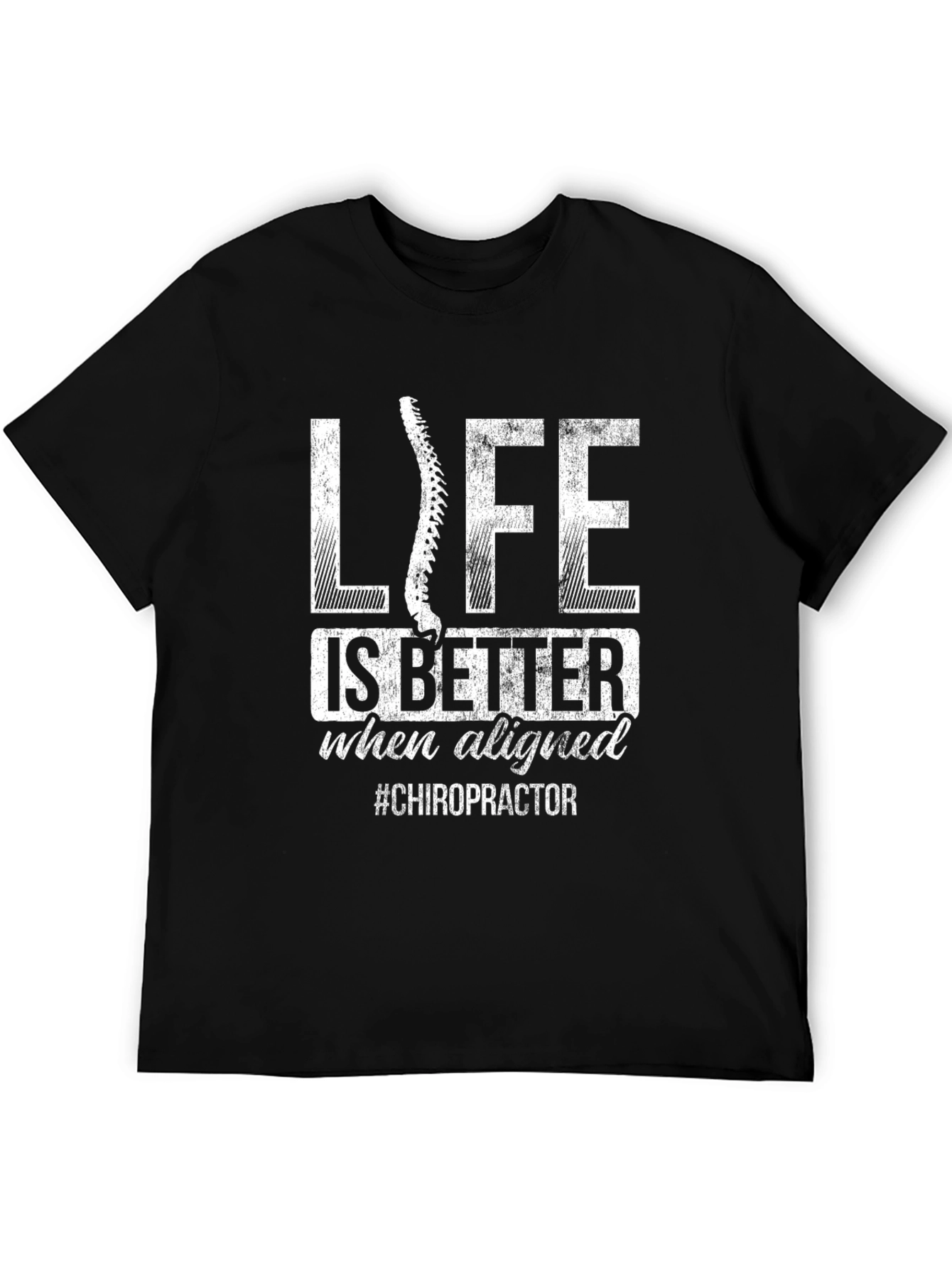 Chiropractor Life is Better Aligned Black T-Shirt