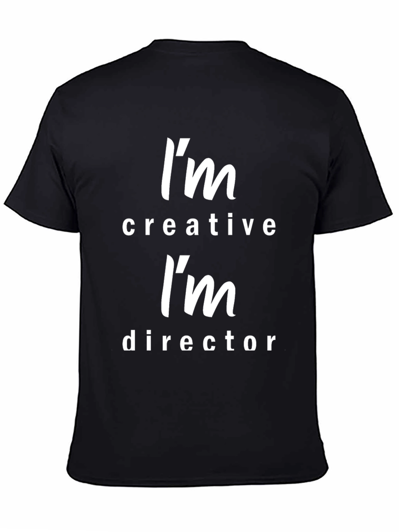 Creative Director T-Shirt - Funny Graphic Tee