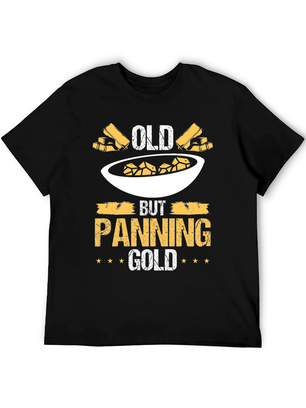 Old But Panning Gold T-Shirt