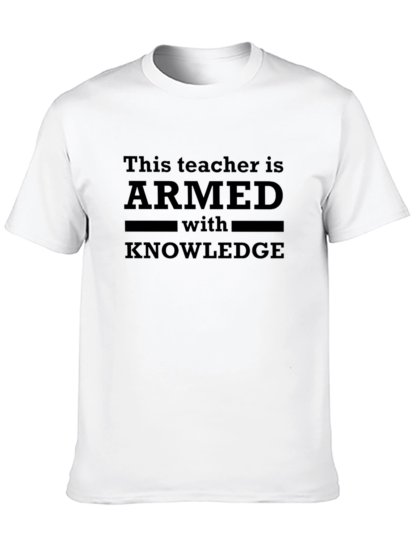 Armed with Knowledge Teacher T-Shirt