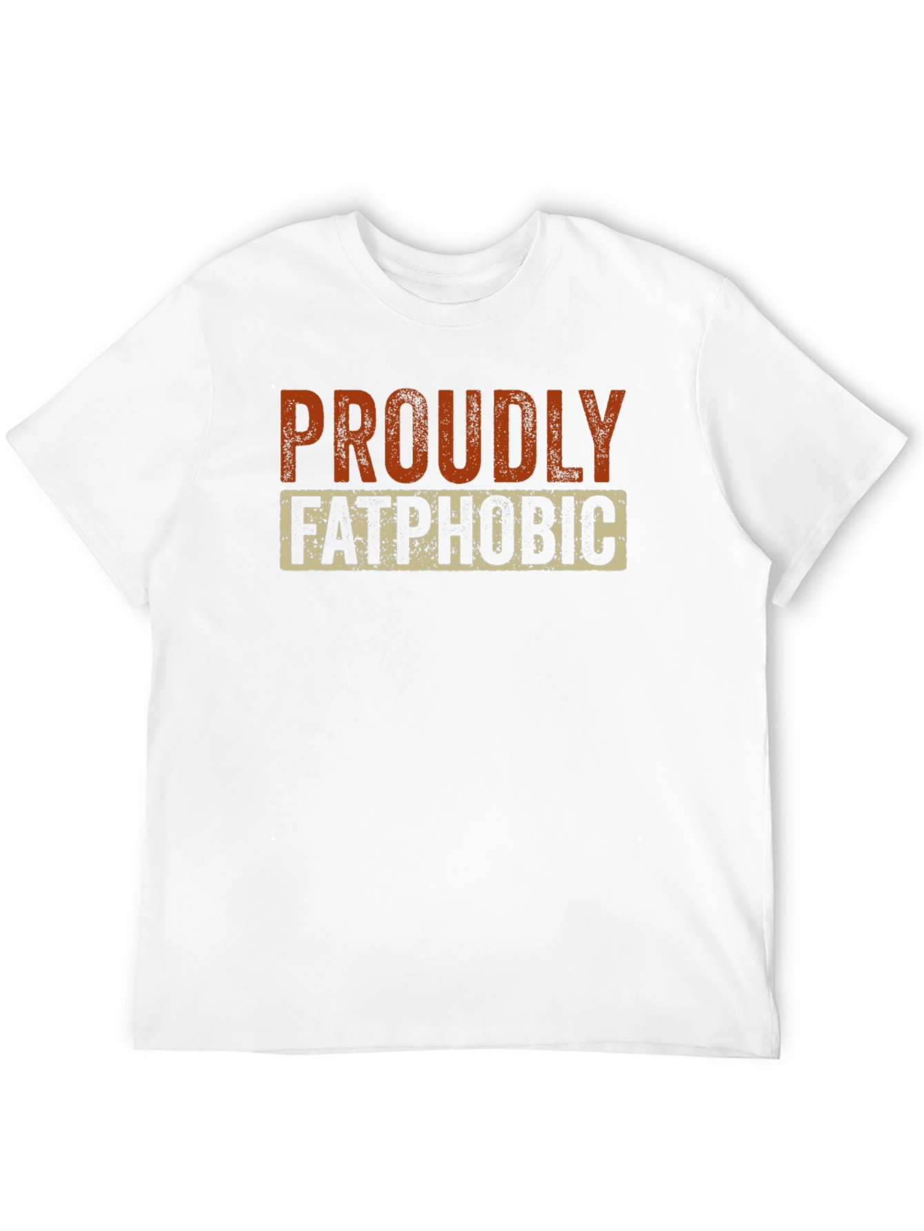 Proudly Fatphobic Graphic Tee