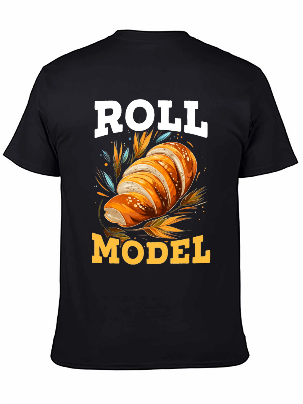 Roll Model Funny Graphic T-Shirt