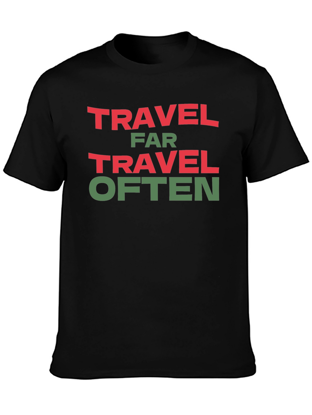 Travel Far Travel Often Graphic Tee