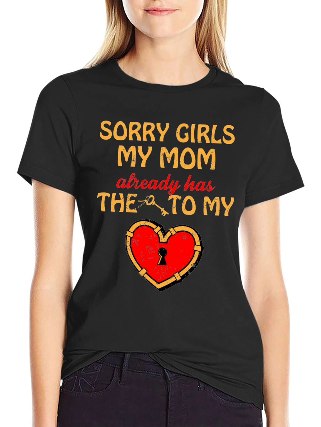 Sorry Girls My Mom Has The Key T-Shirt